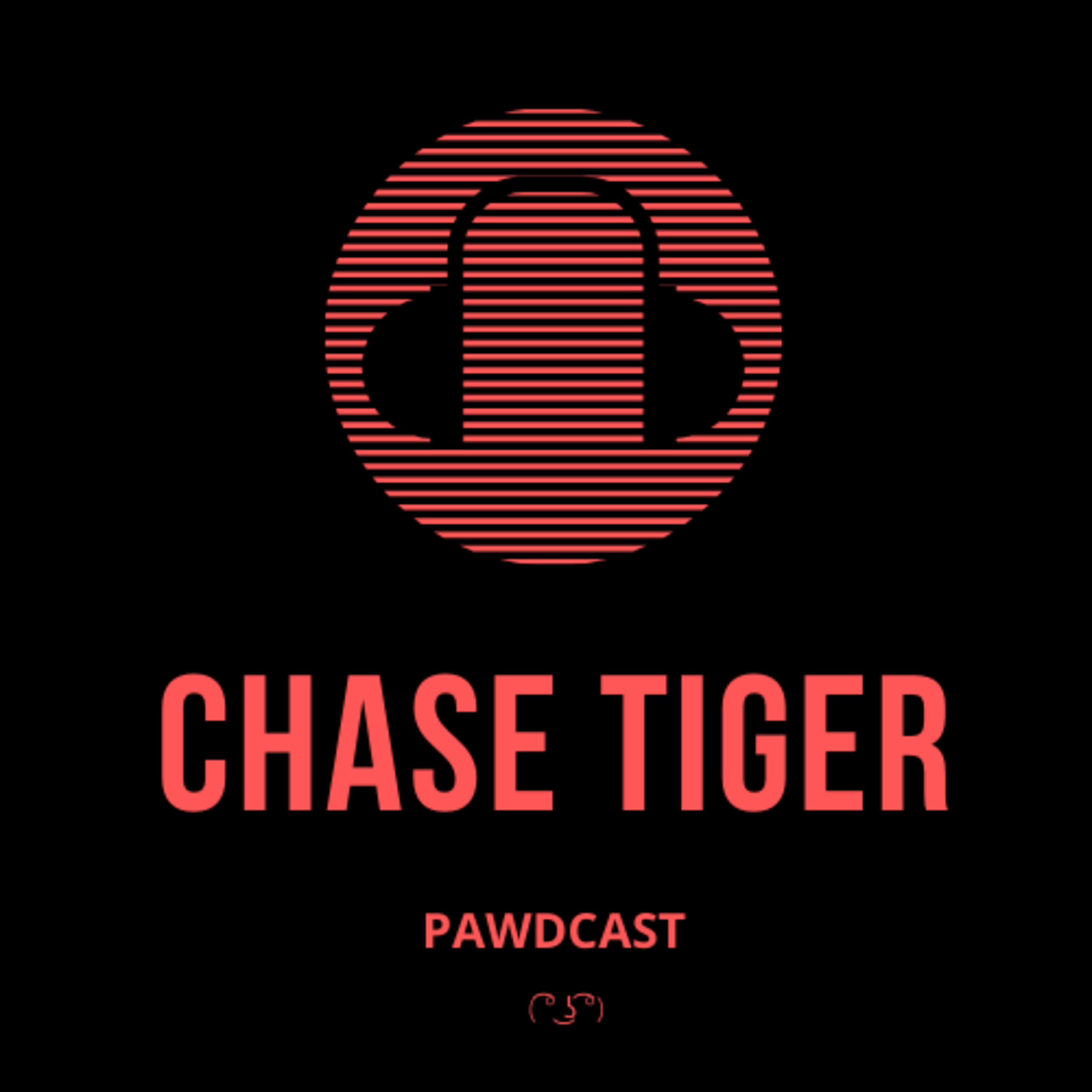 Chase Tigers PAWDcast