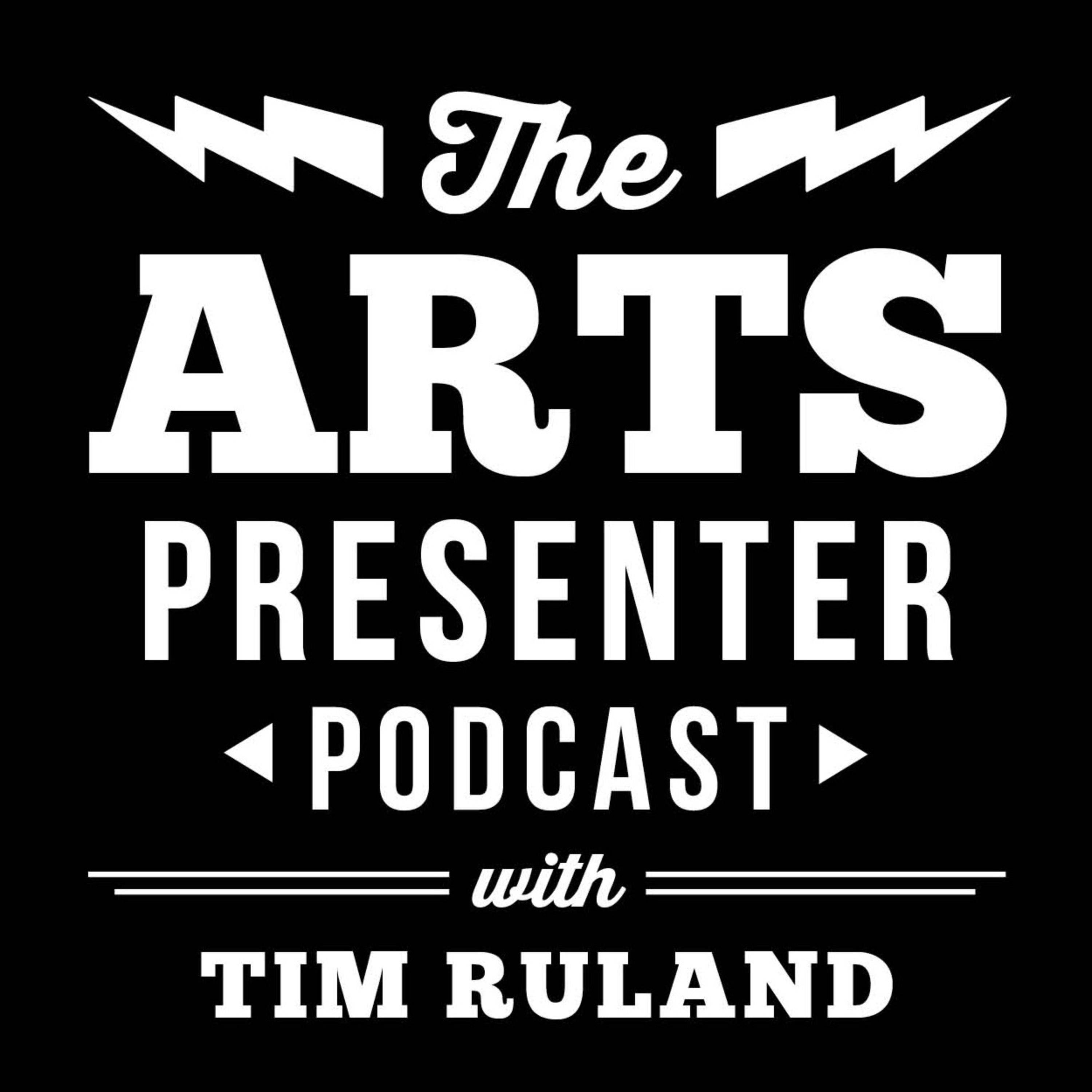 The Arts Presenter Podcast