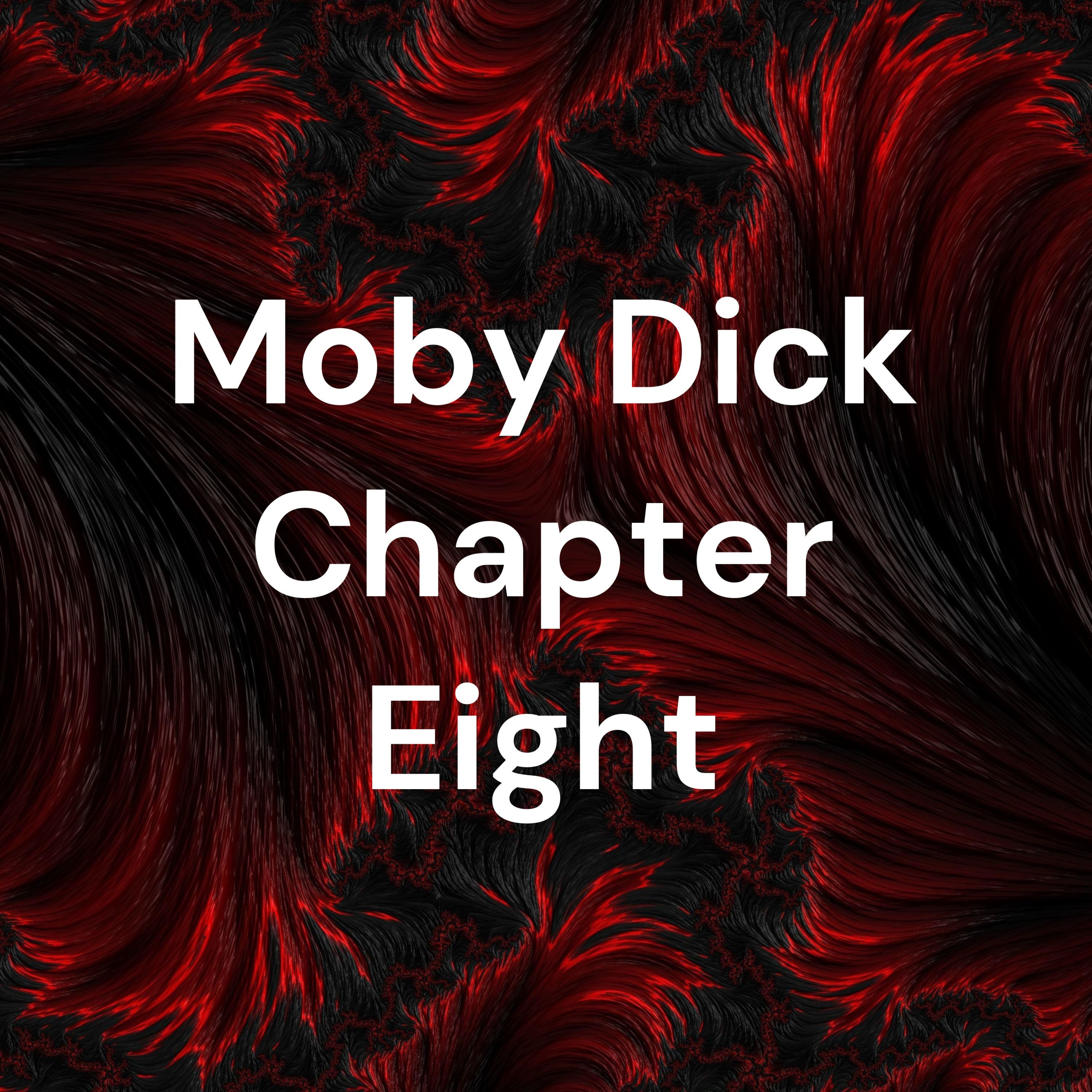 Moby Dick Chapter Eight cover art