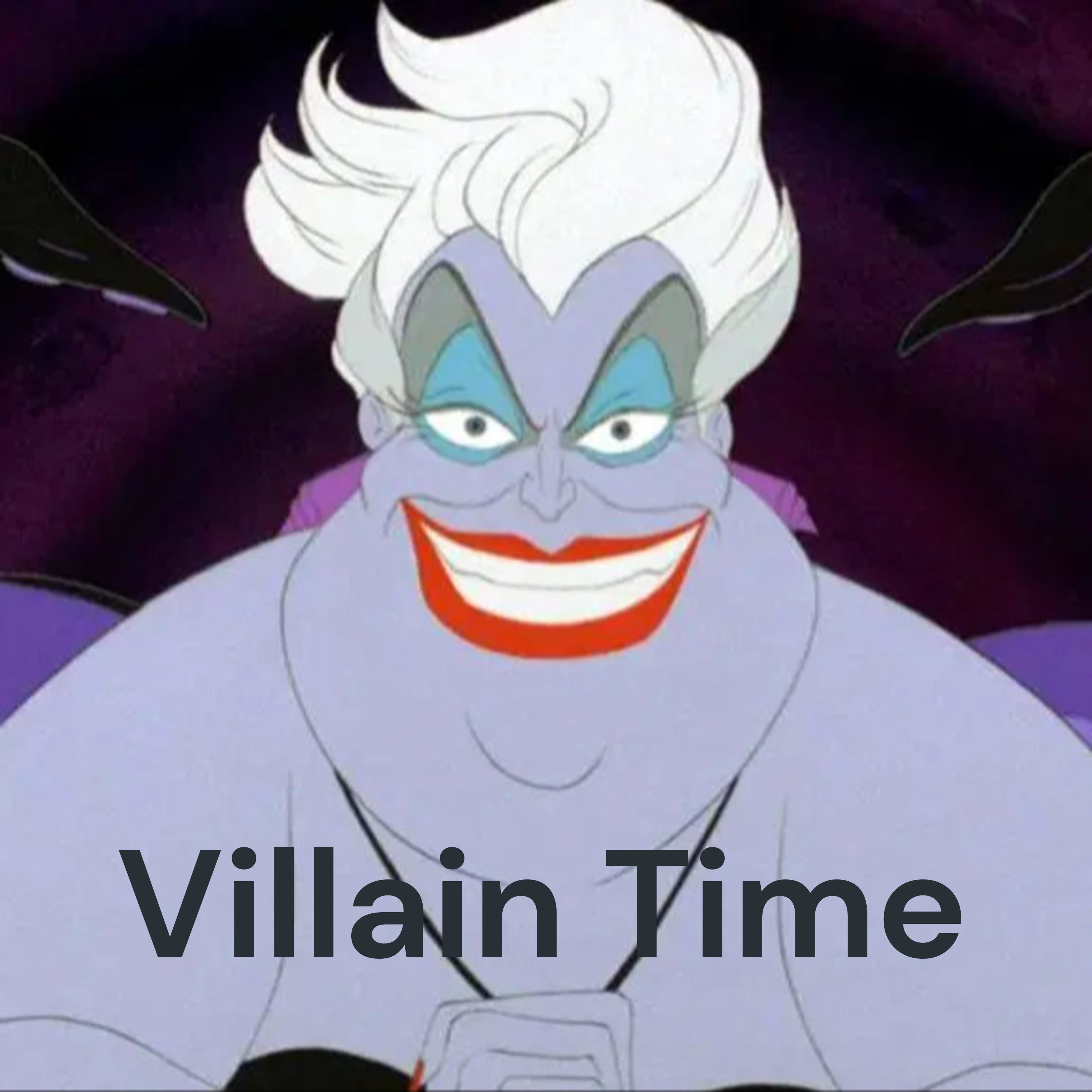 Villain Time