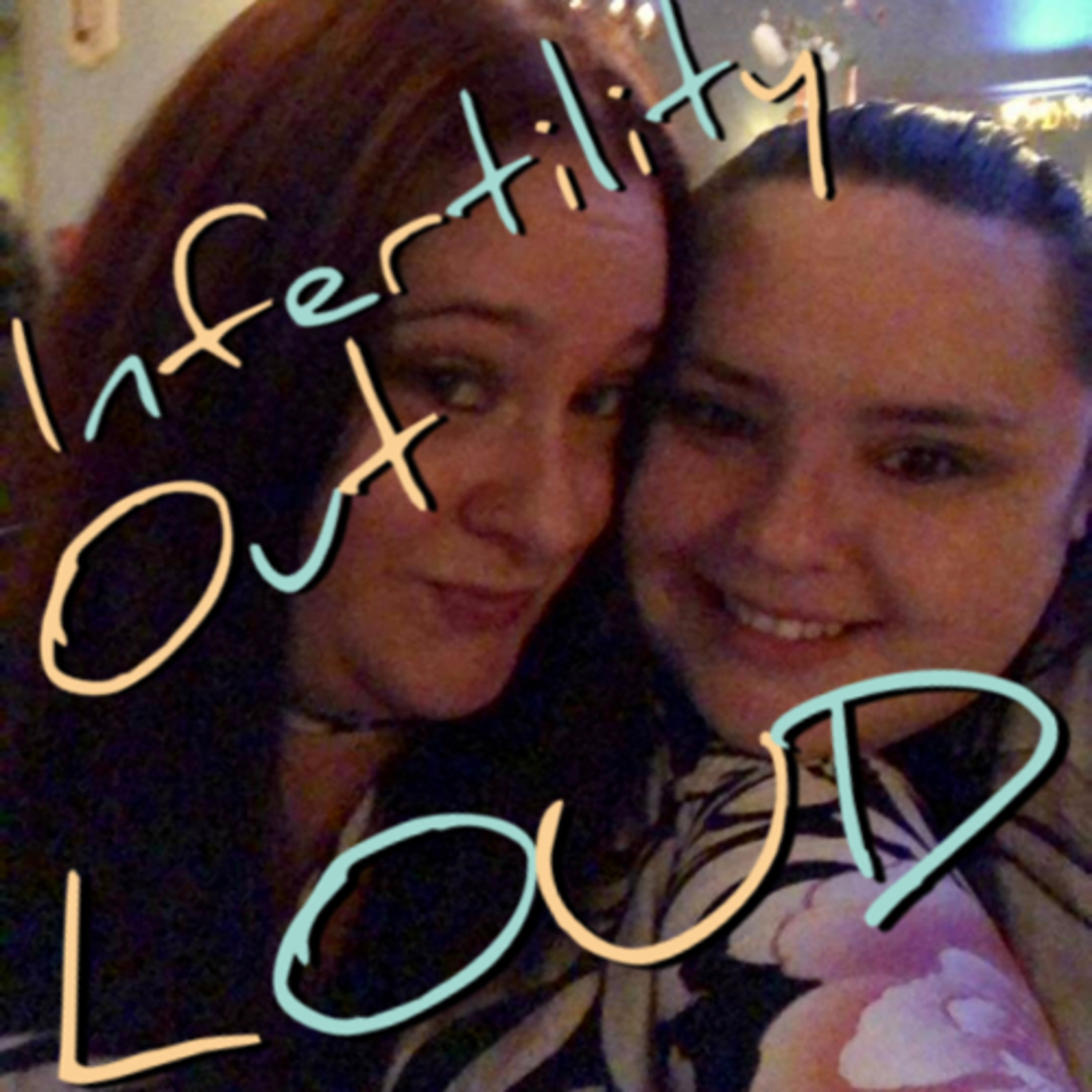 Infertility Out Loud cover art