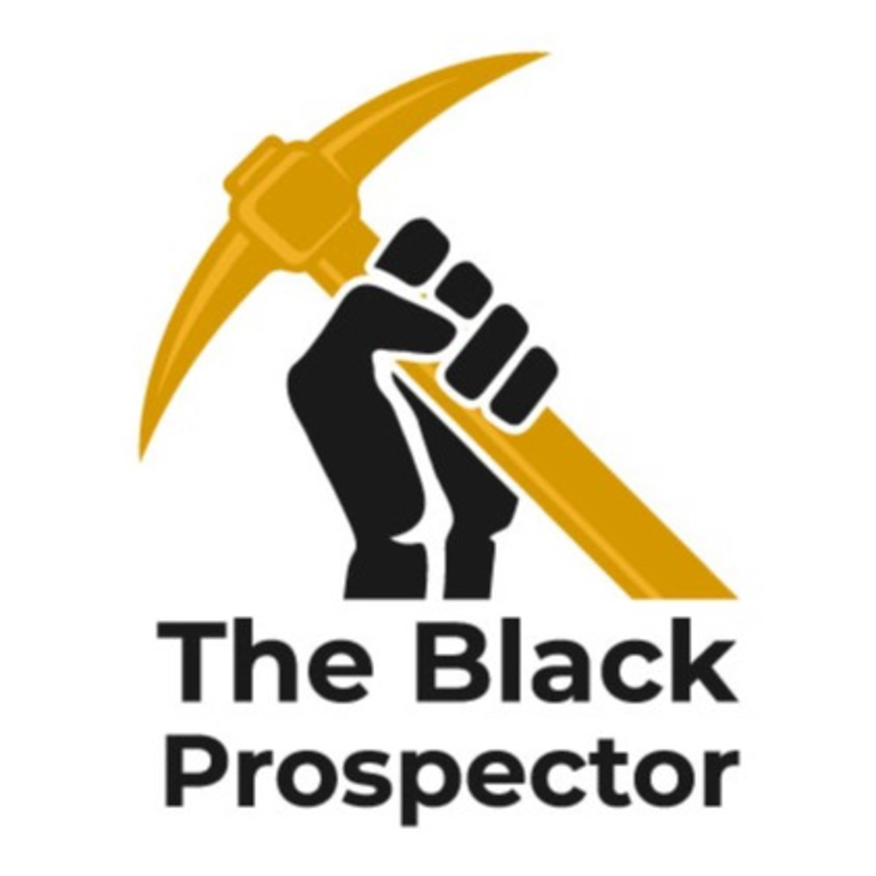 The Black Prospector Show podcast artwork