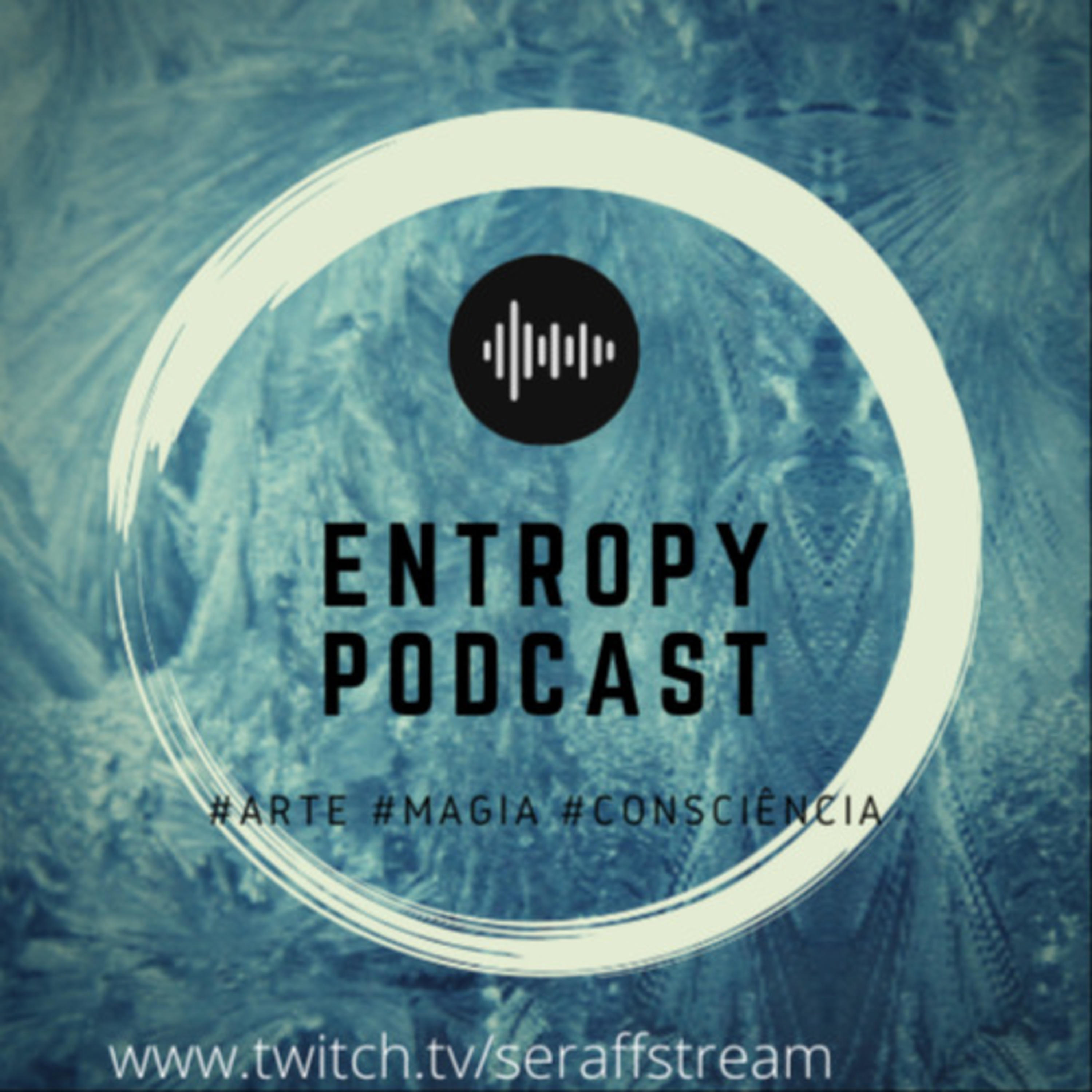 Entropy Podcast by: Seraff Lamat cover art