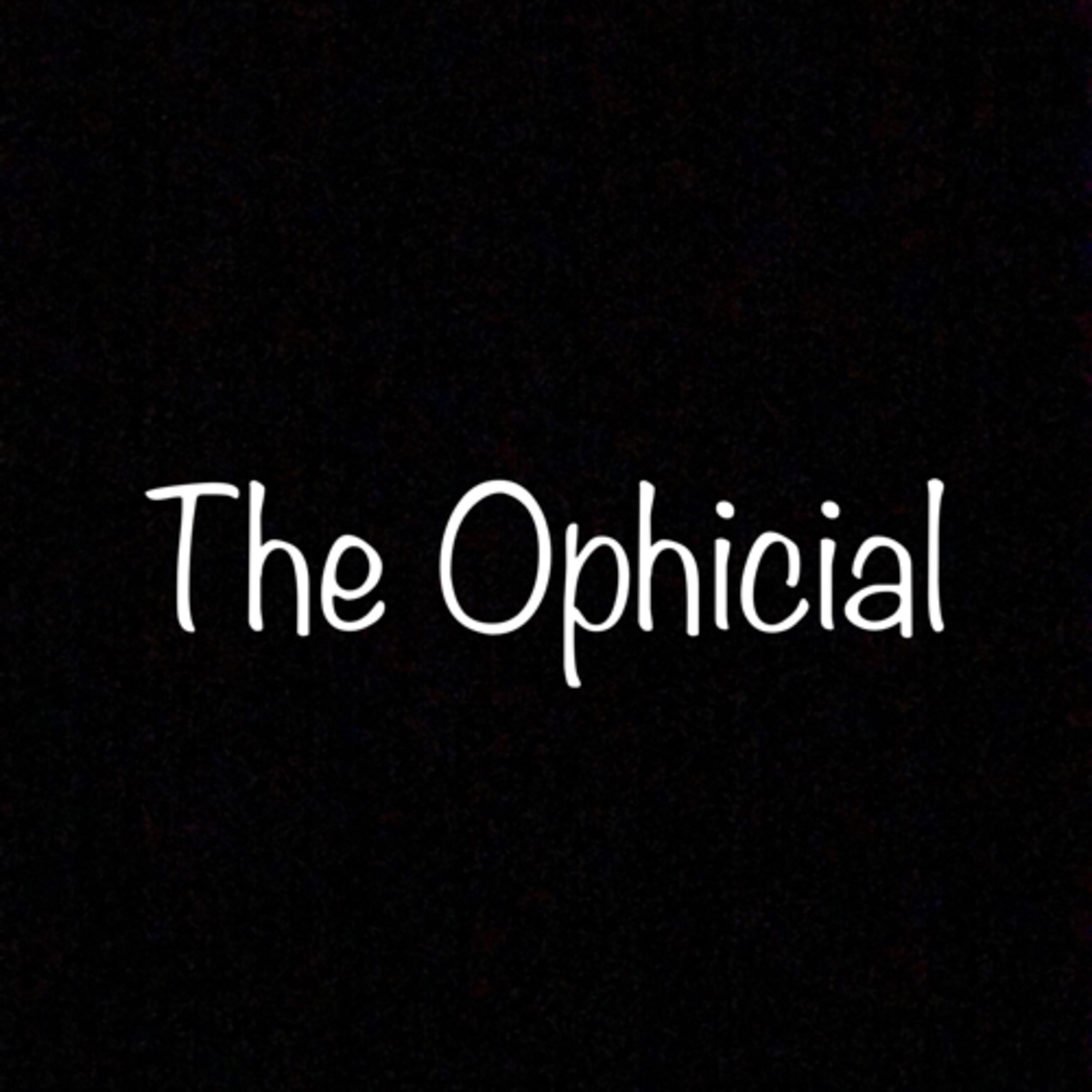 The Ophicial podcast artwork