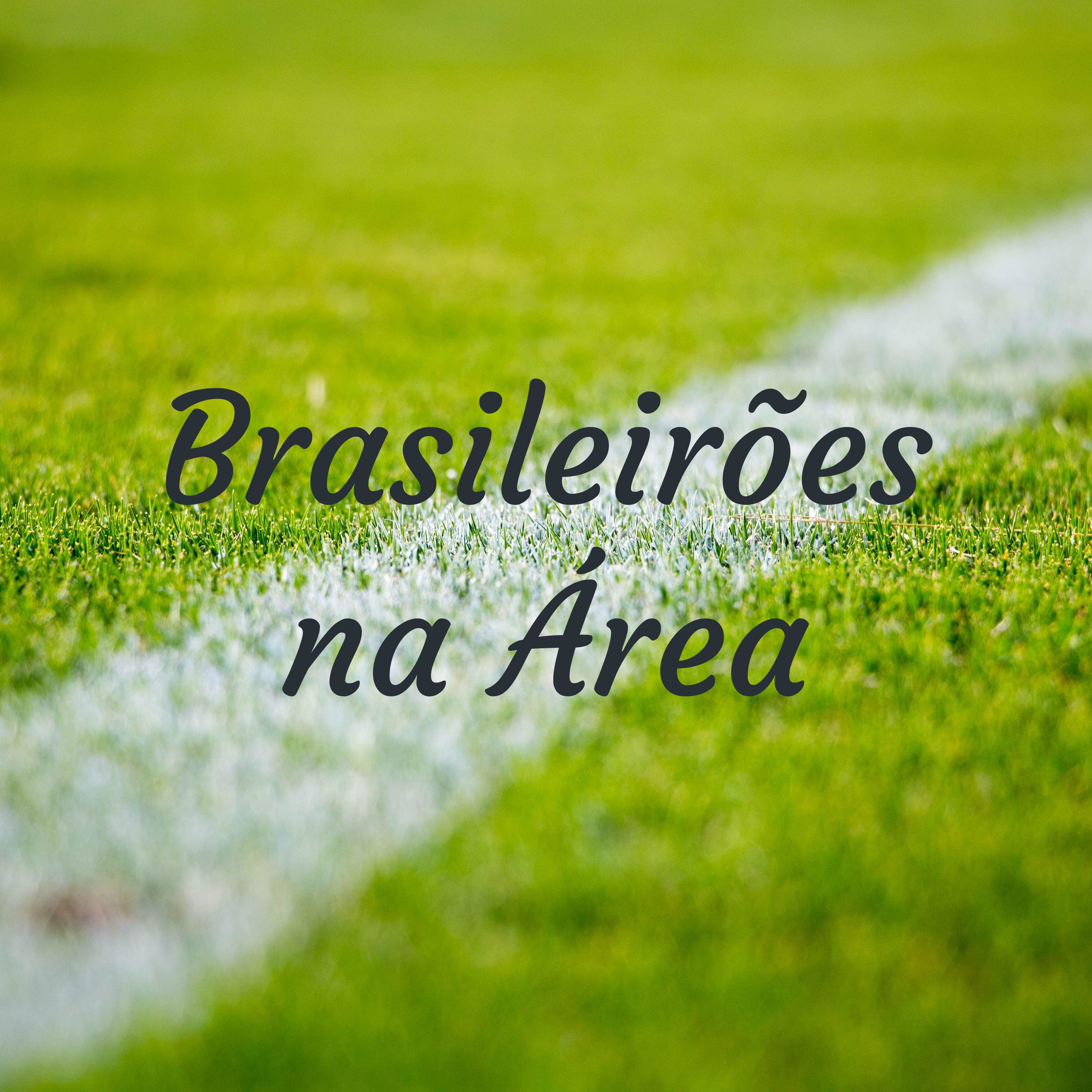 Brasileirões na Área podcast artwork