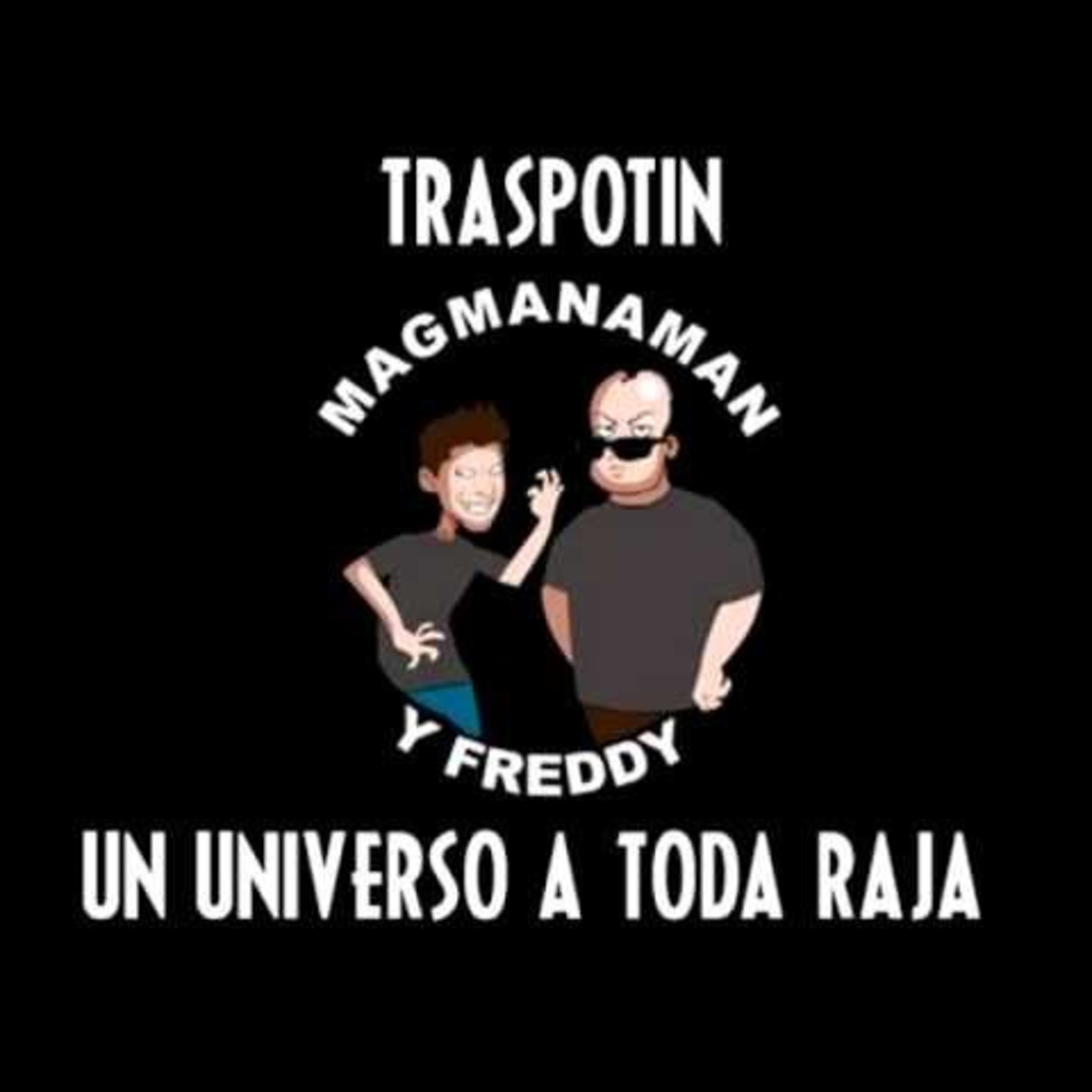Traspotin... Un universo a toda Raja! cover art