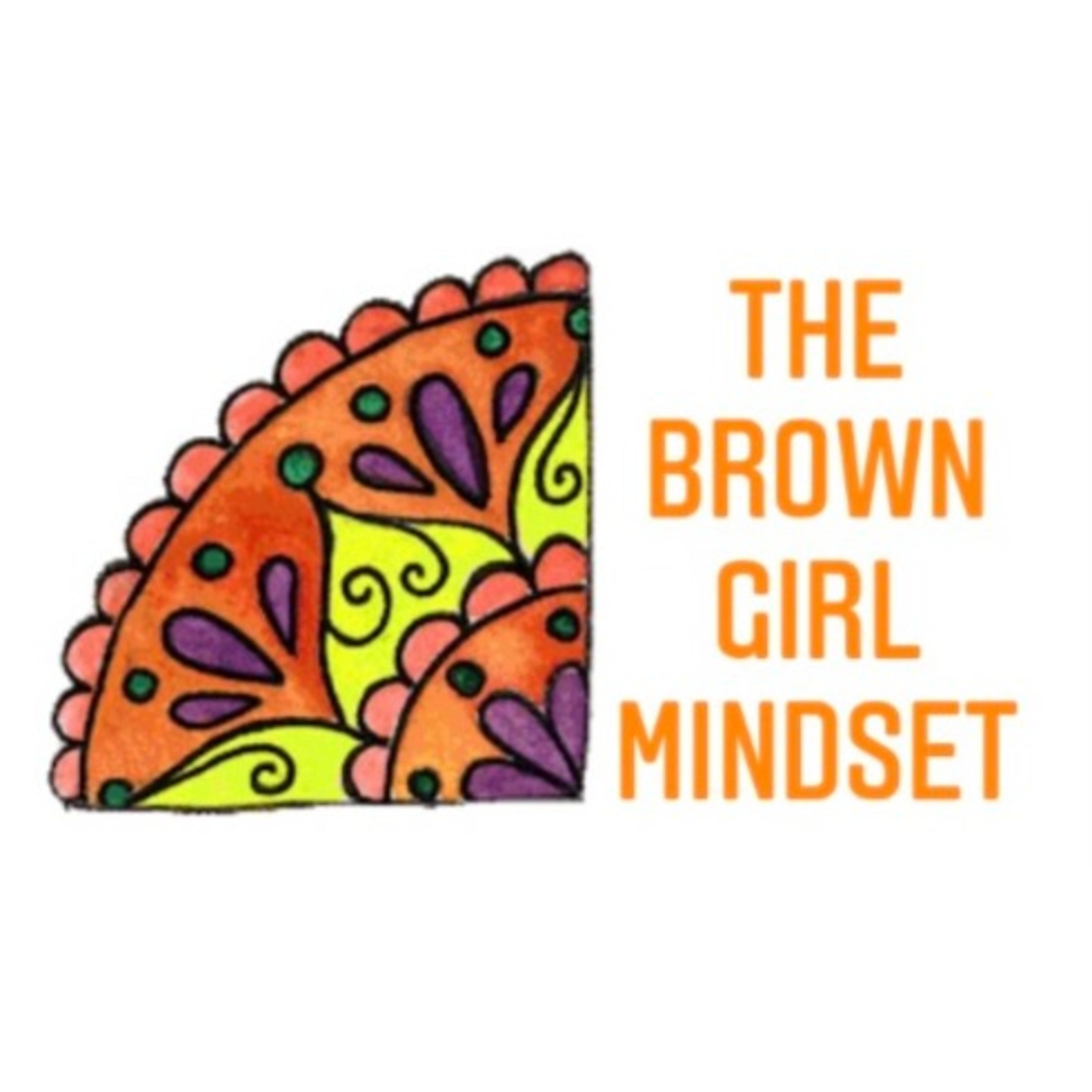 The Brown Girl Mindset podcast artwork