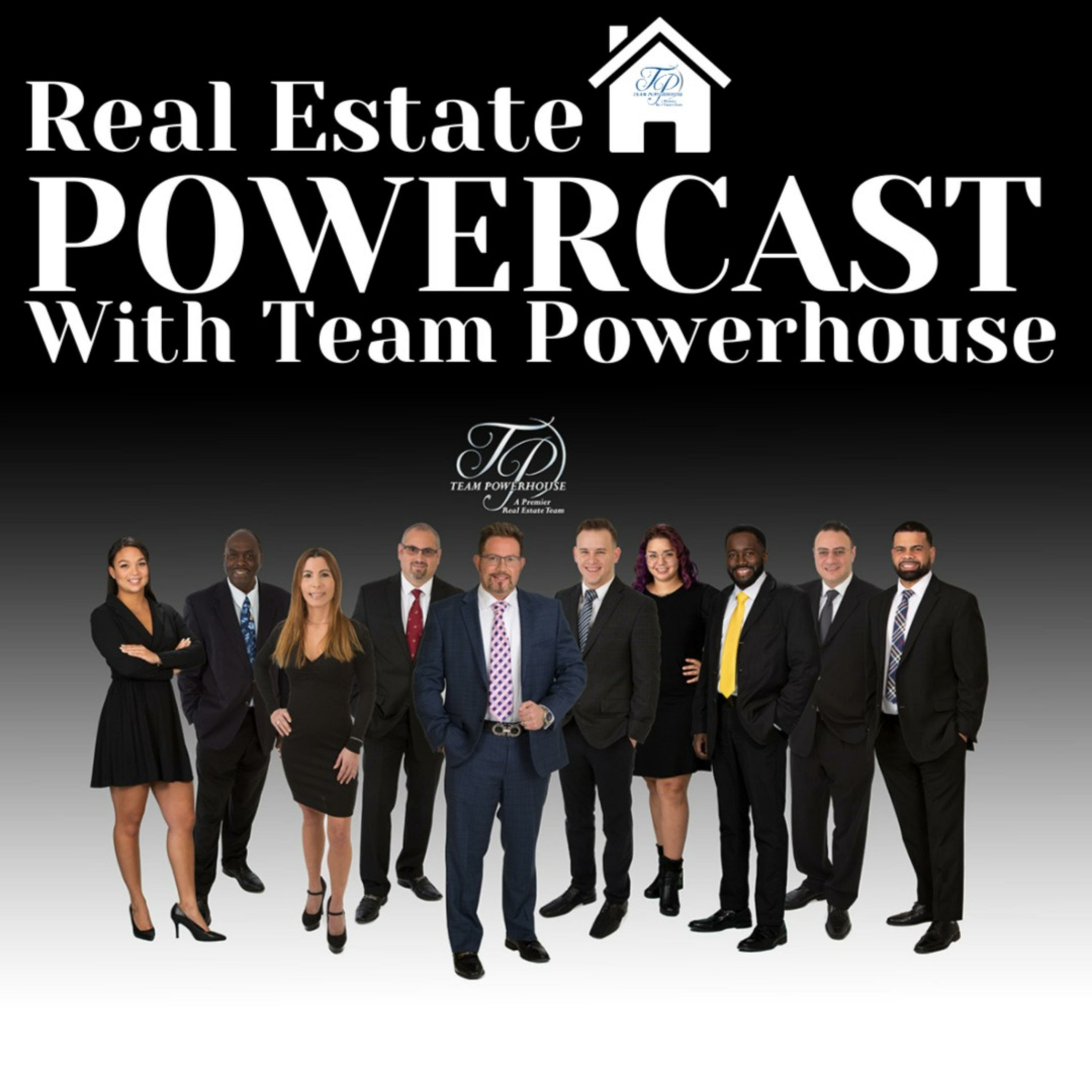 Real Estate Powercast With Team Powerhouse