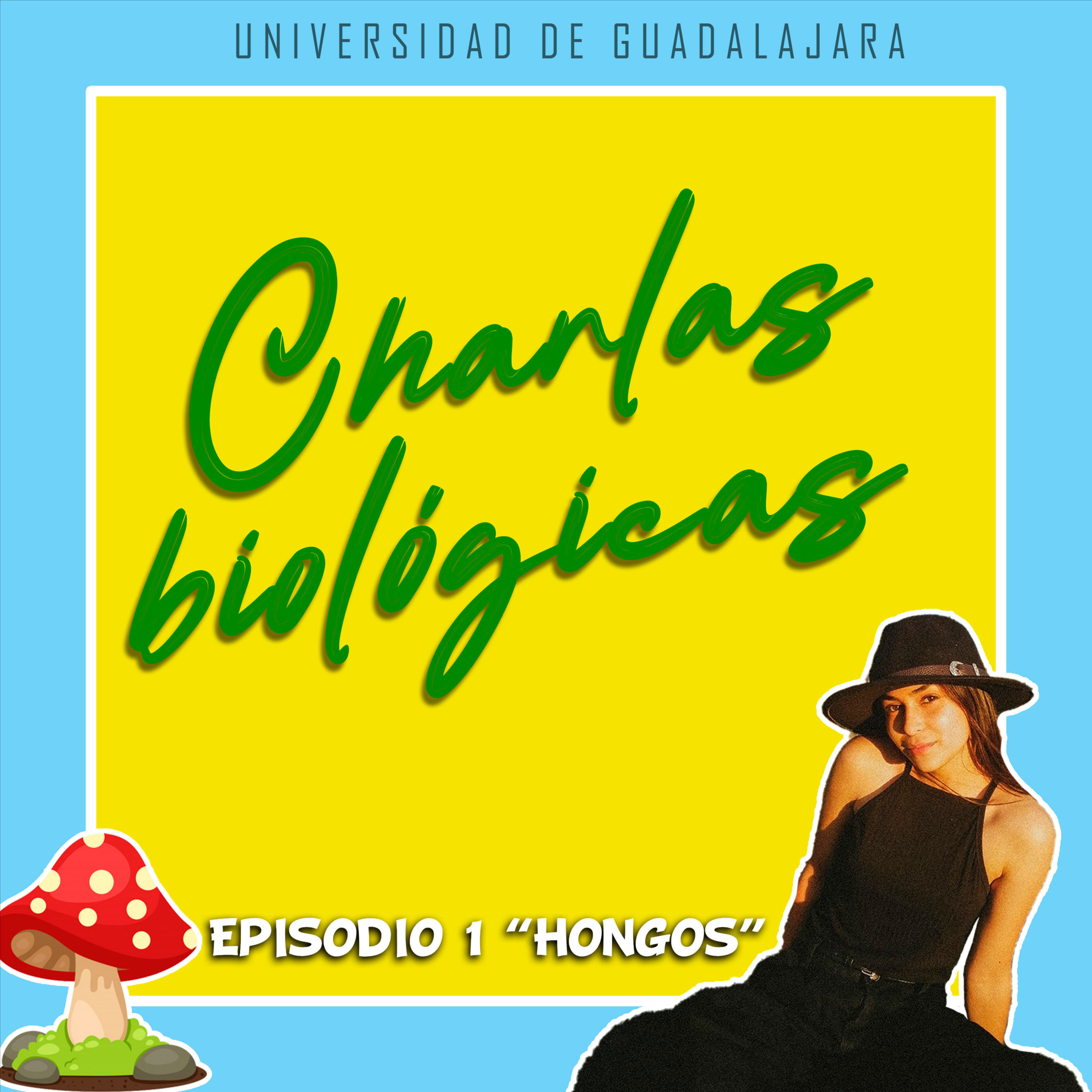 Charlas biólogicas episodio 1: Hongos