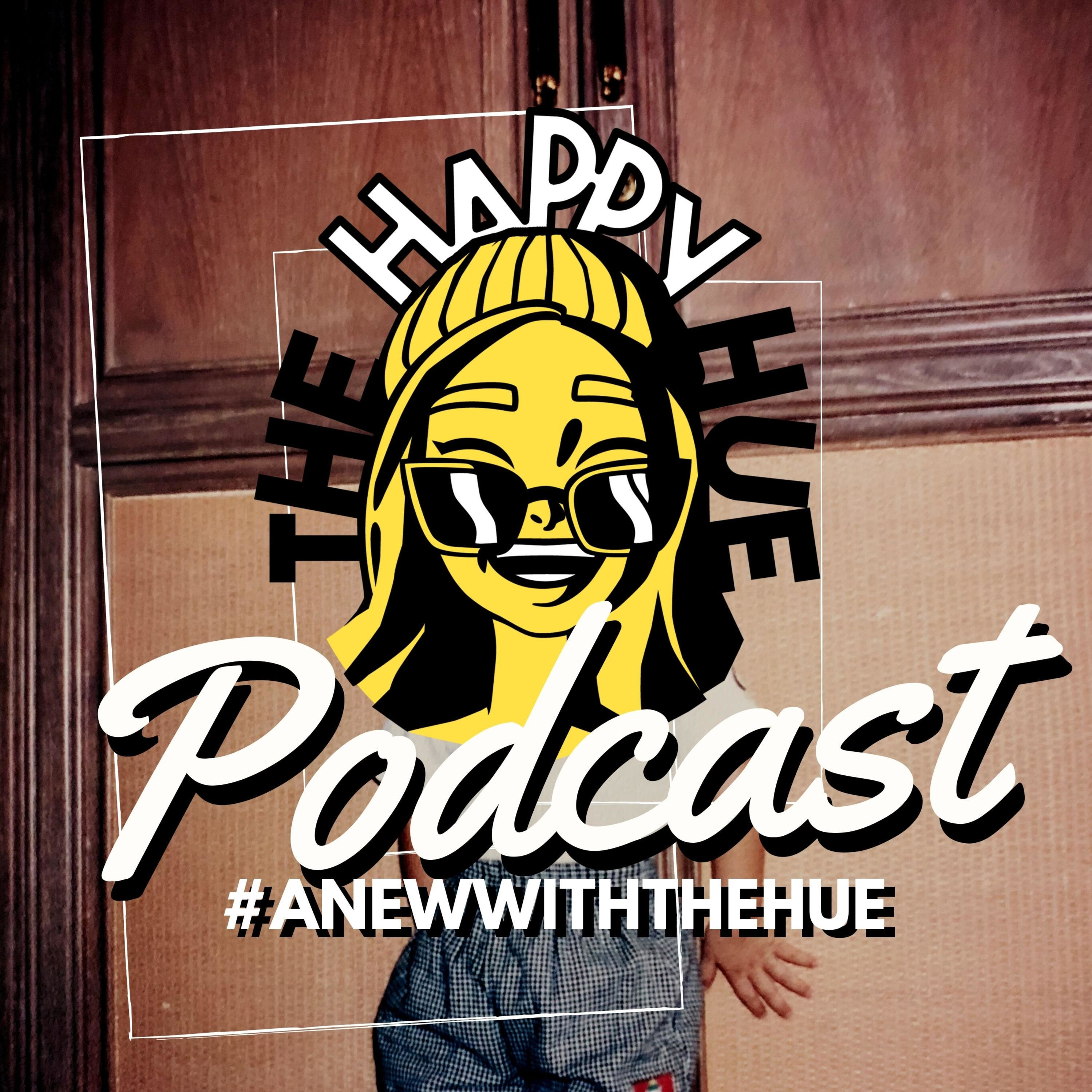 The Happy Hue Podcast