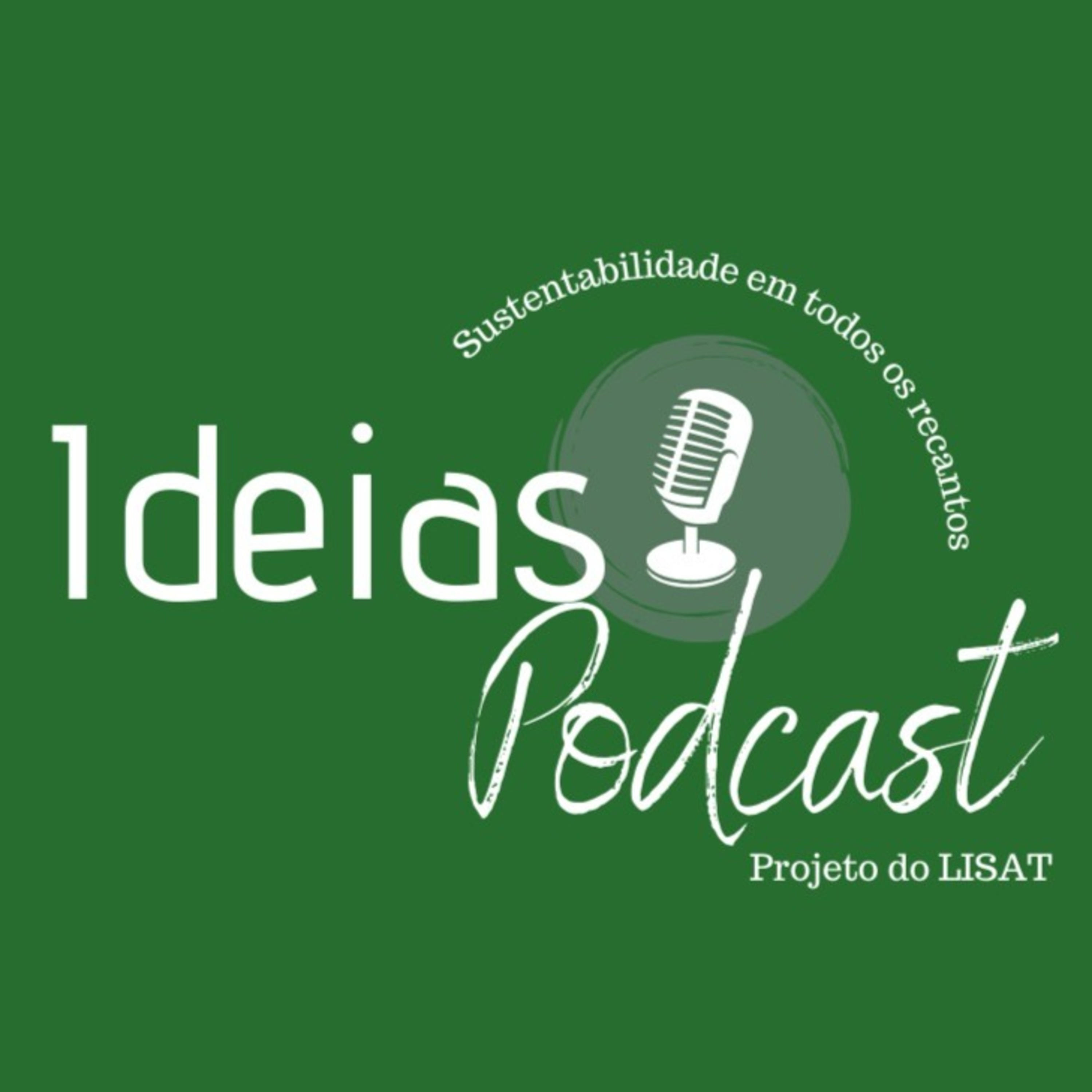 Ideias: Sustentabilidade em todos os recantos