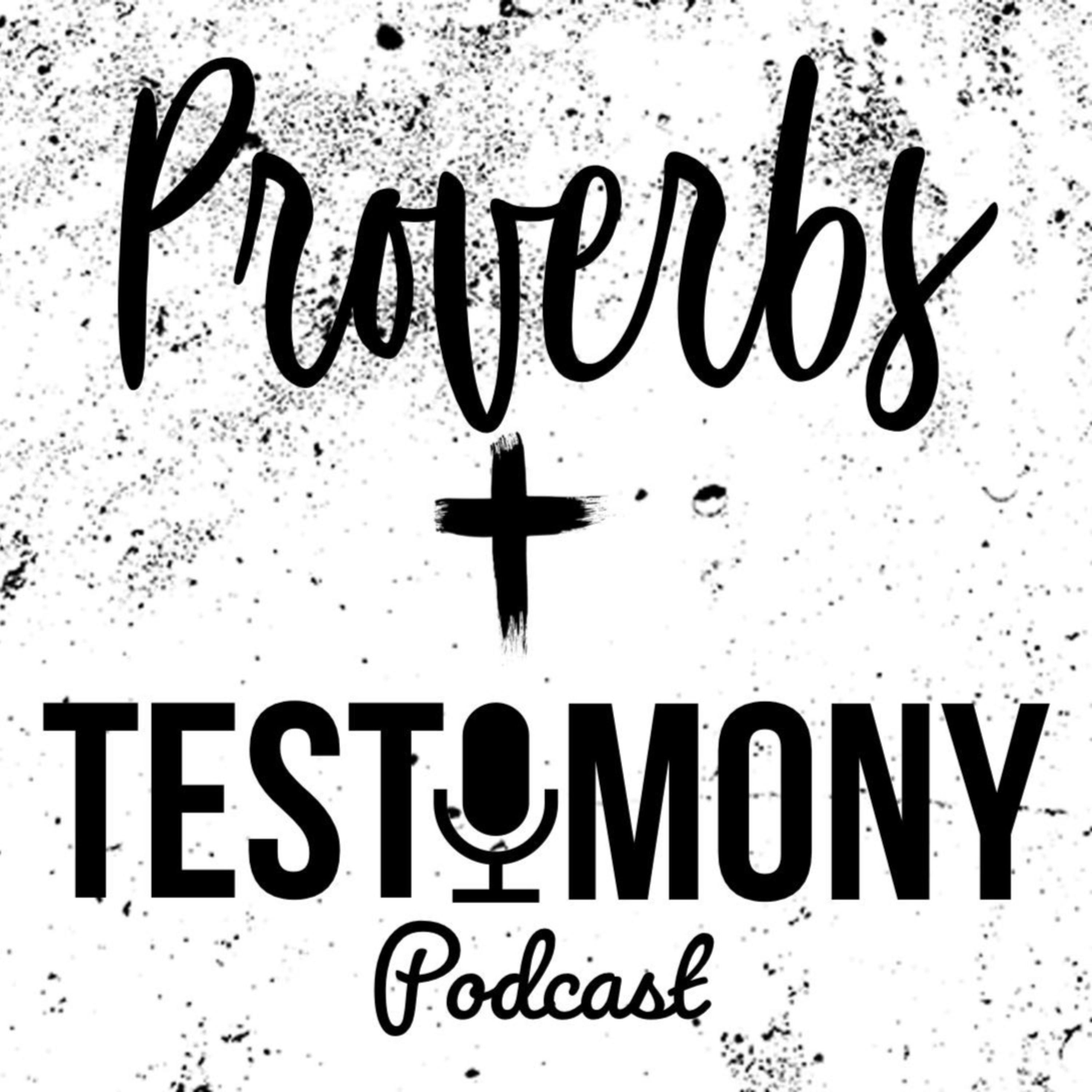 Proverbs and Testimony podcast artwork