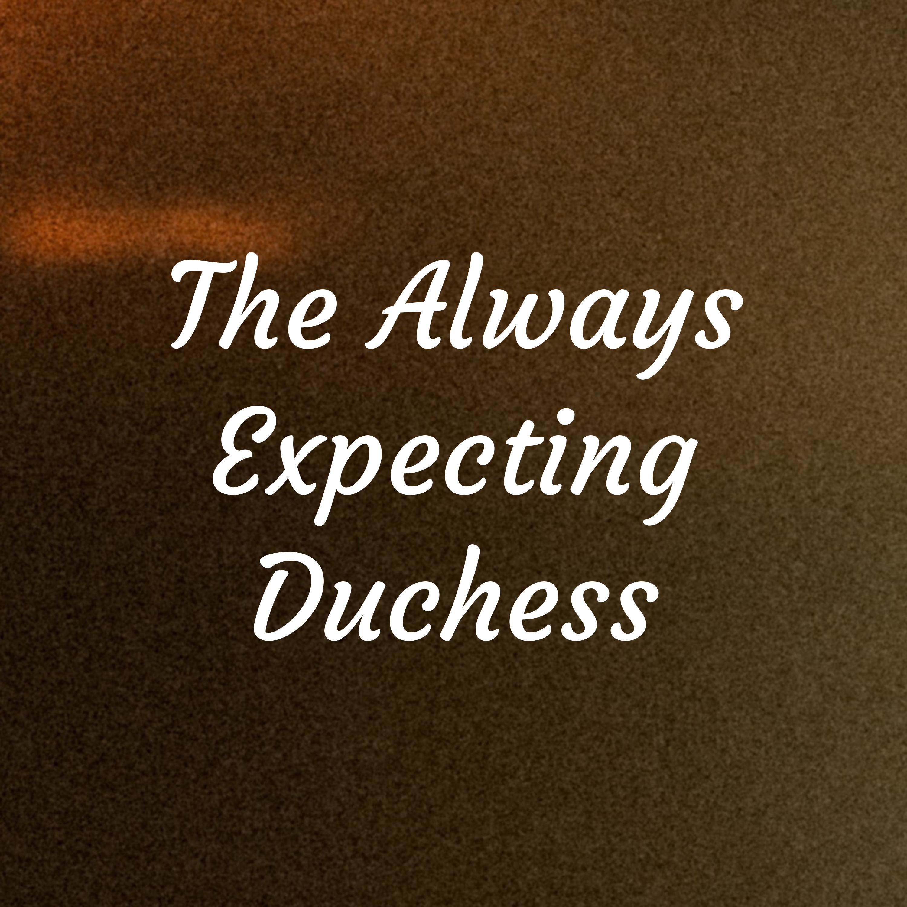 The Always Expecting Duchess cover art