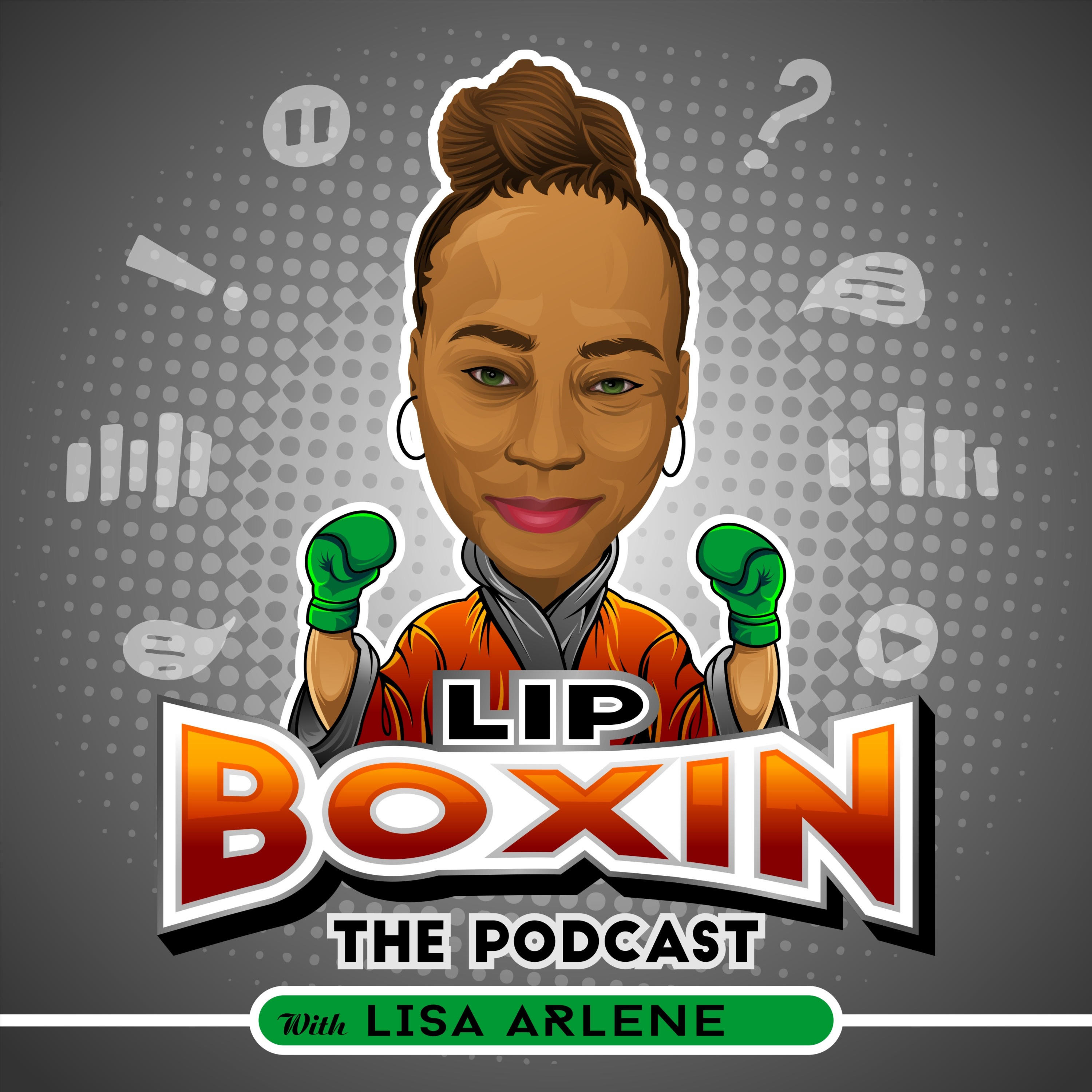 Lip Boxin The Podcast