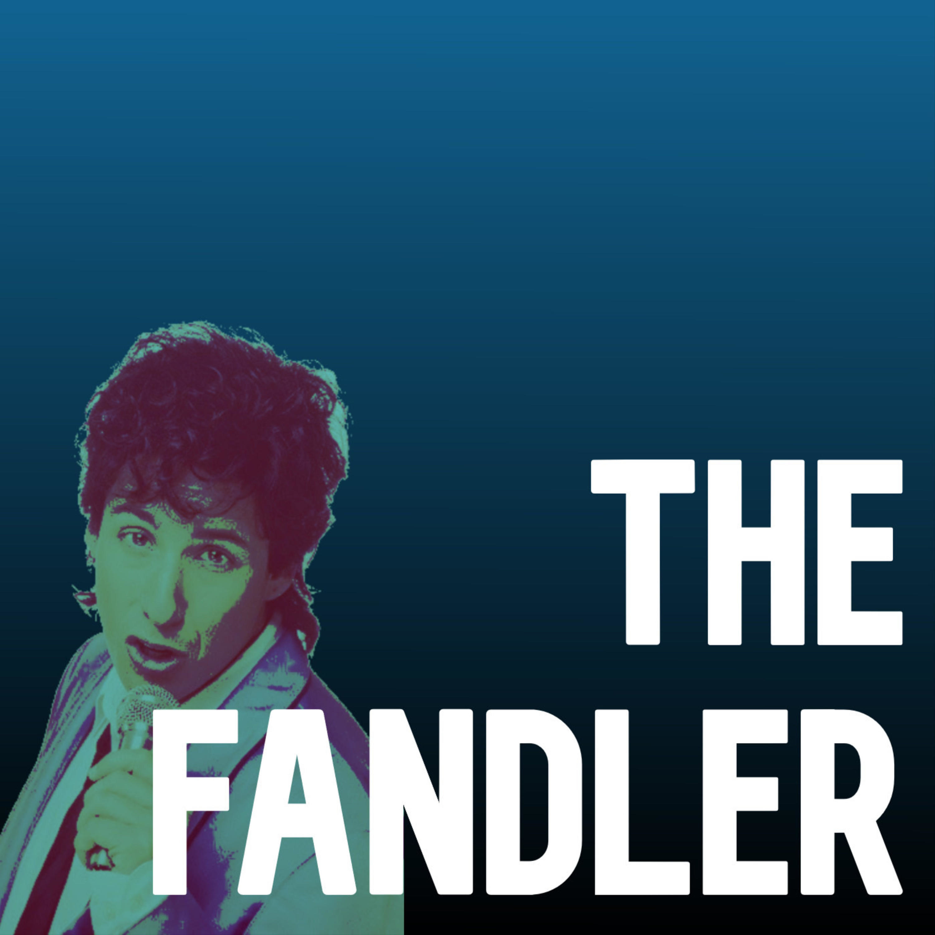 The Fandler Podcast