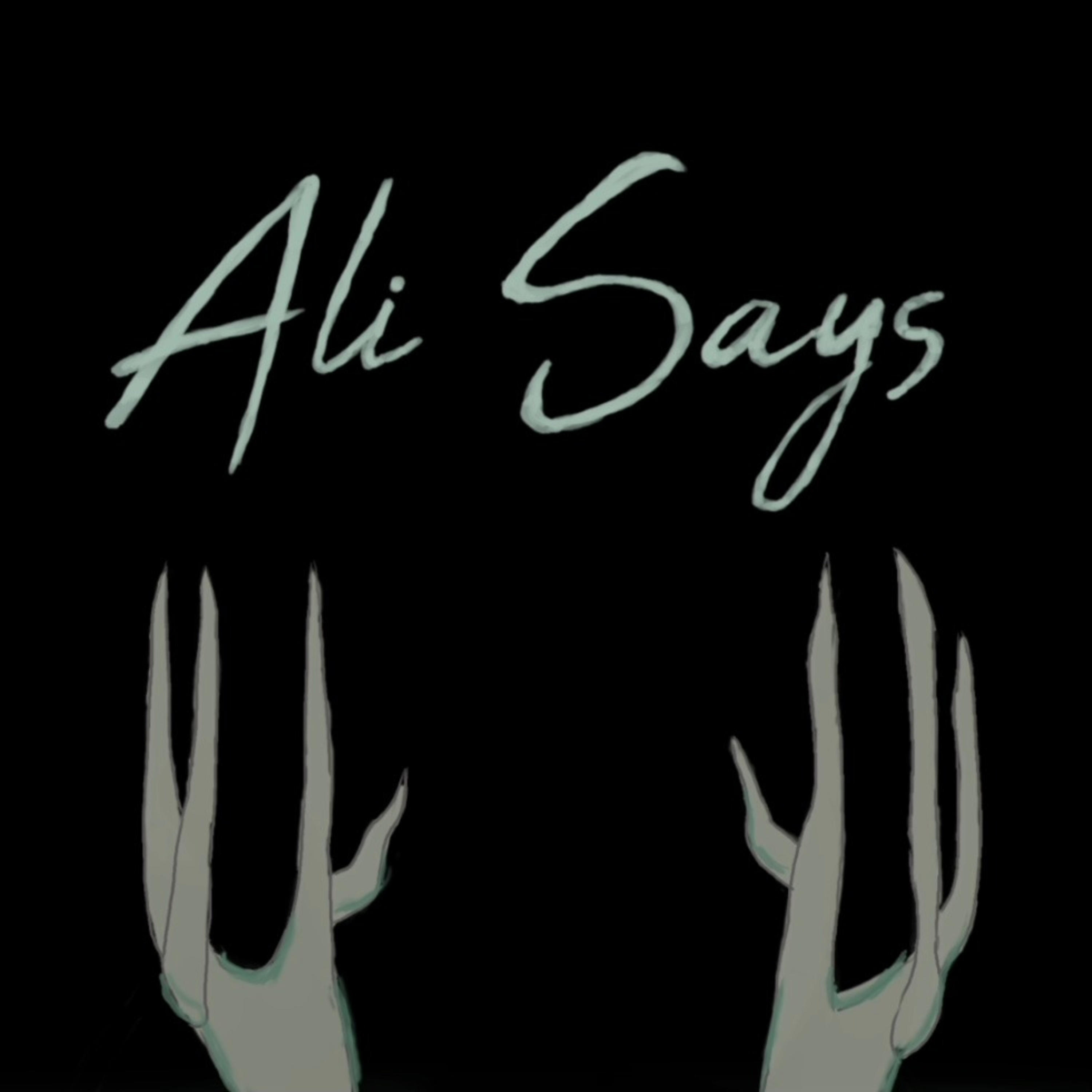 ALI SAYS! داستان زندگی من