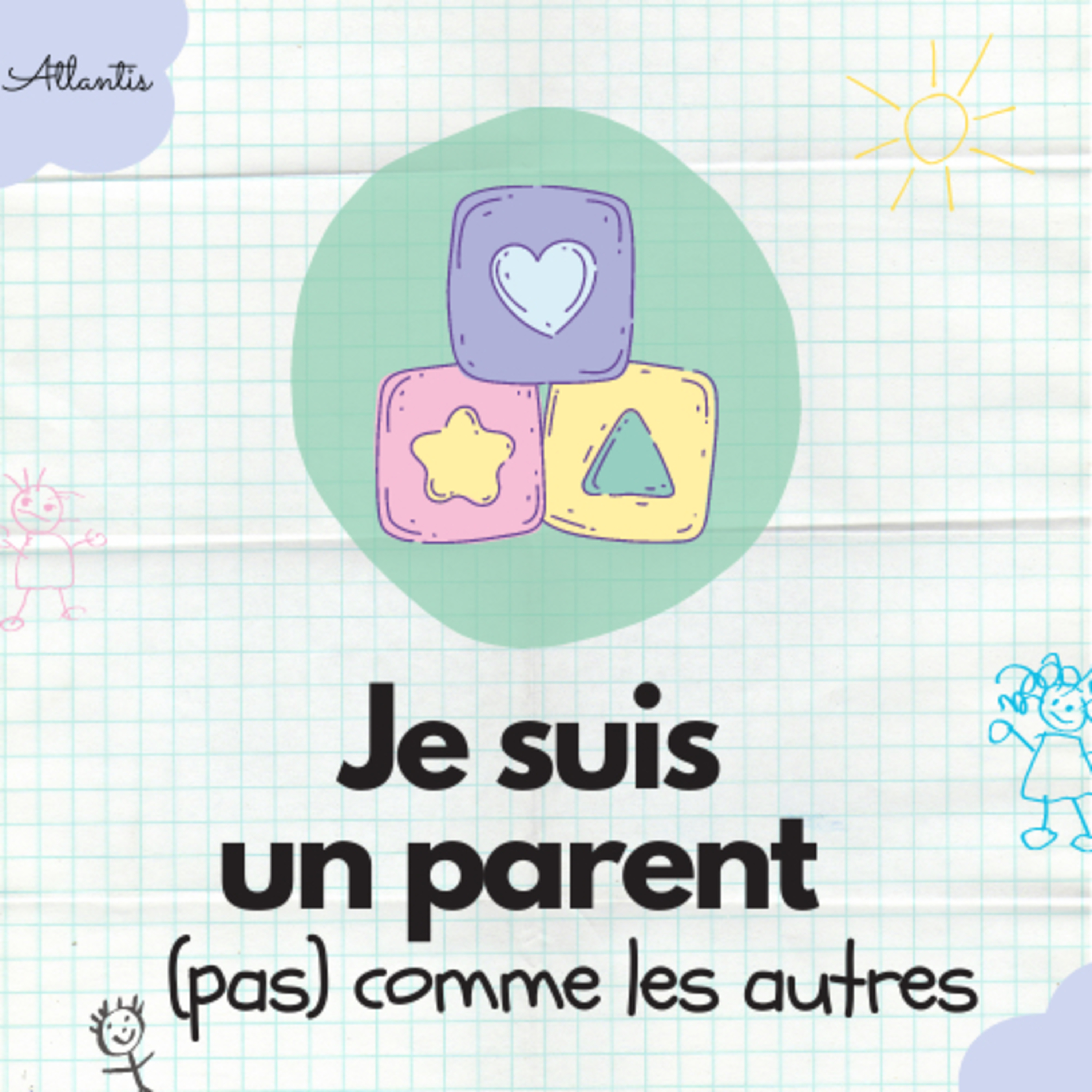 Je suis un parent (pas) comme les autres