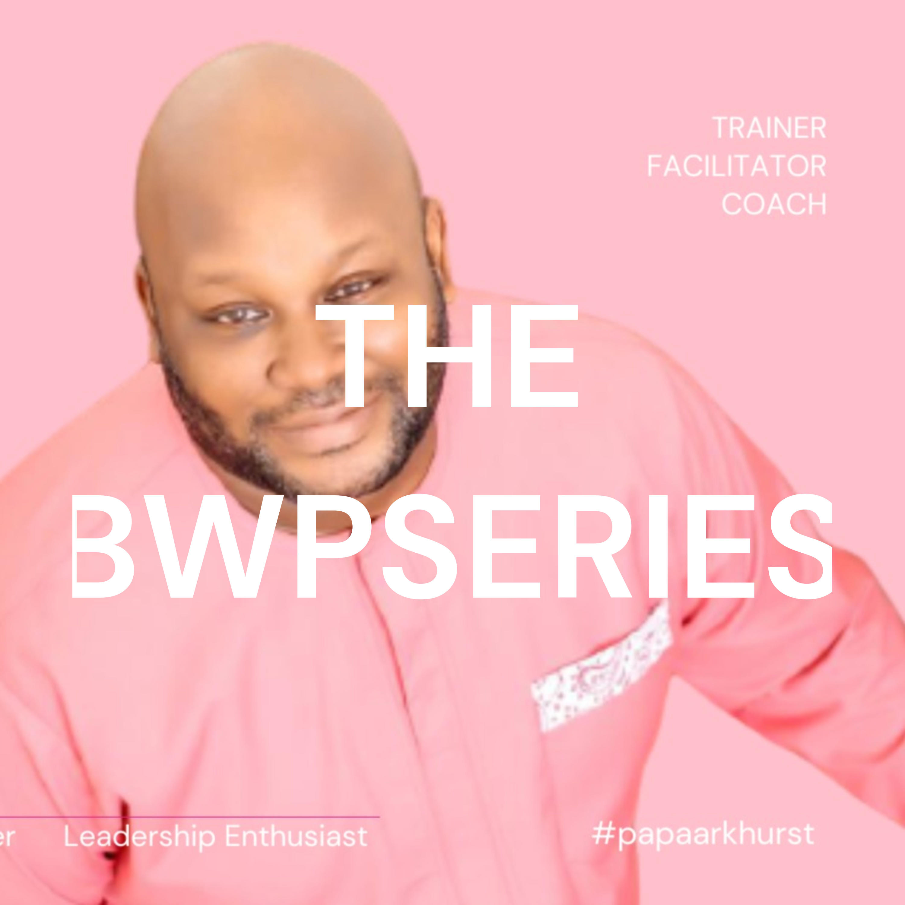 THE BWPSERIES podcast artwork