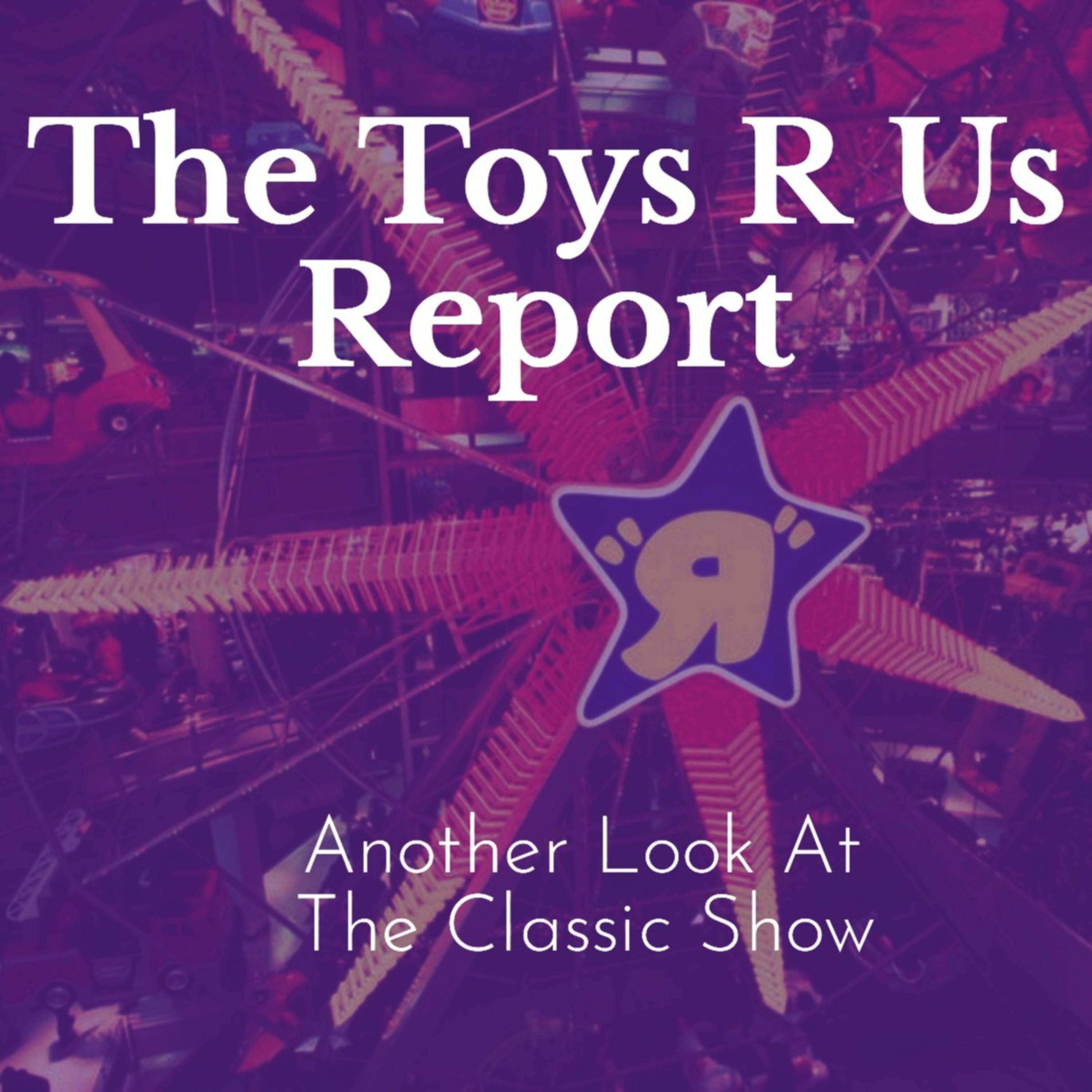 The Toys R Us Report