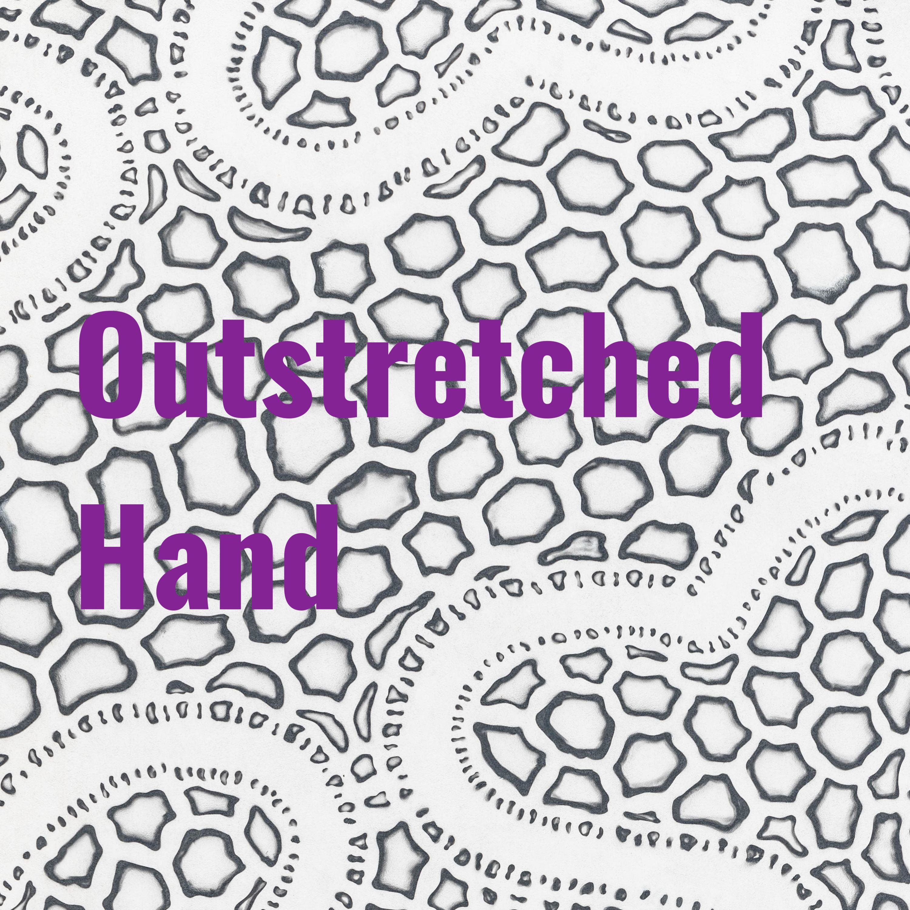 Outstretched Hand podcast artwork