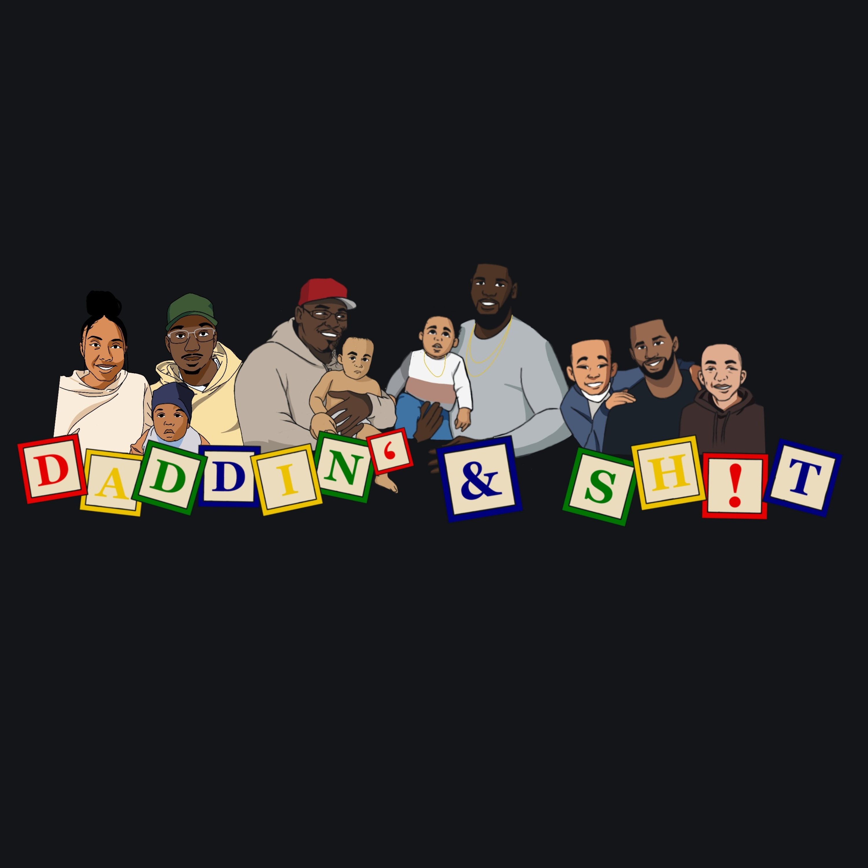 Just Daddin\' The Podcast