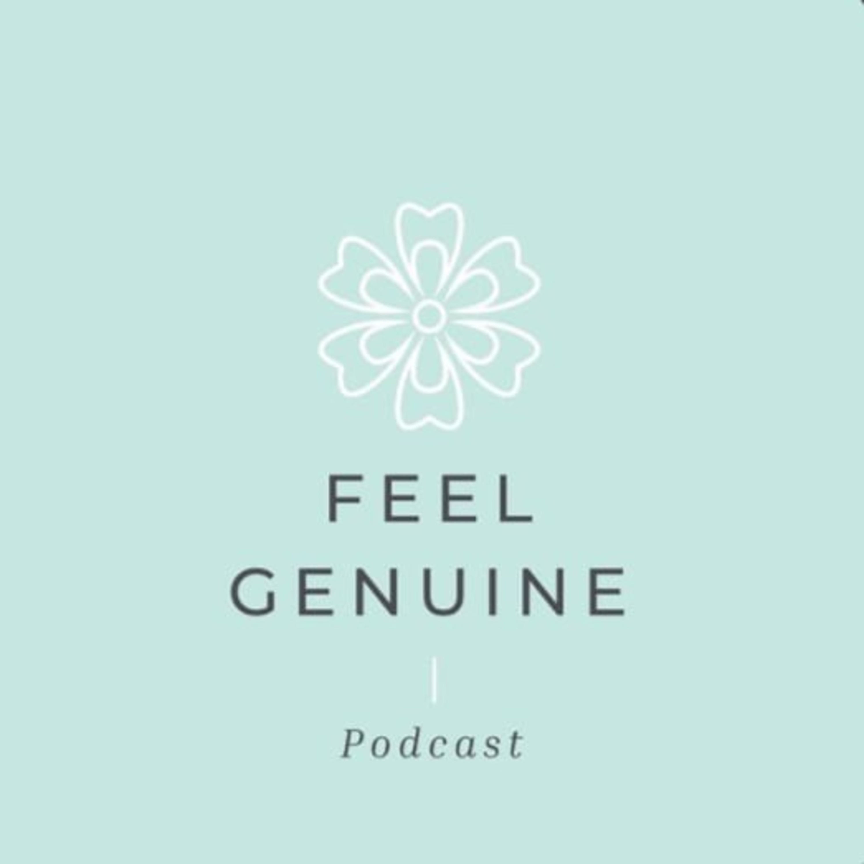 Feel_genuine podcast artwork