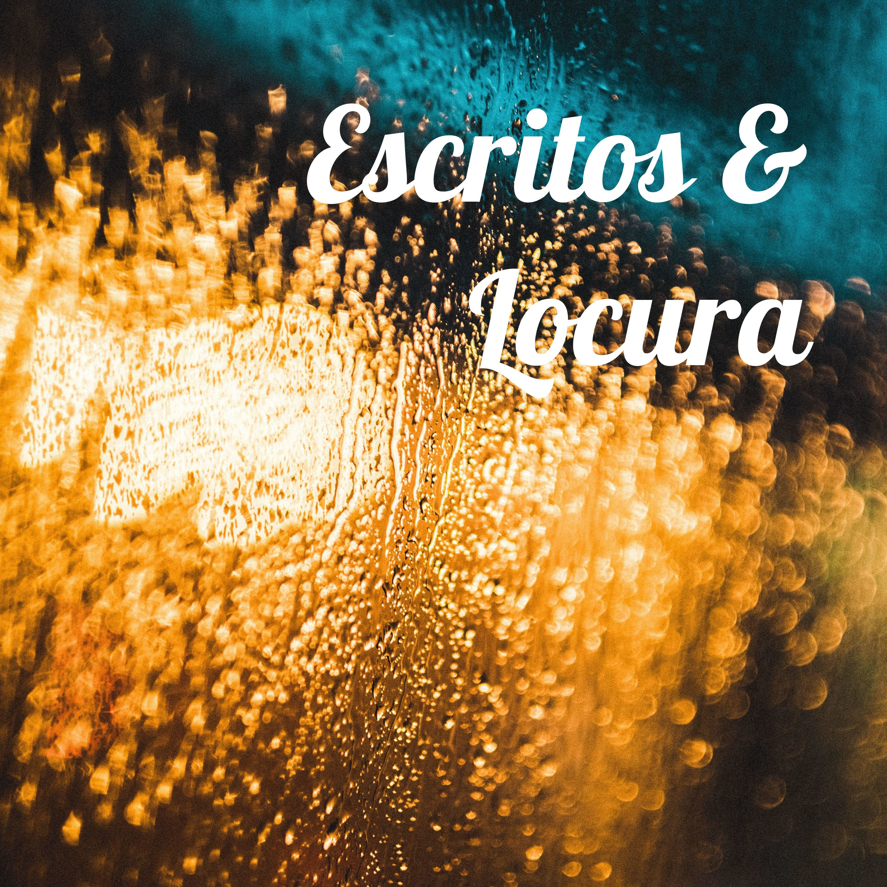 Escritos & Locura podcast artwork