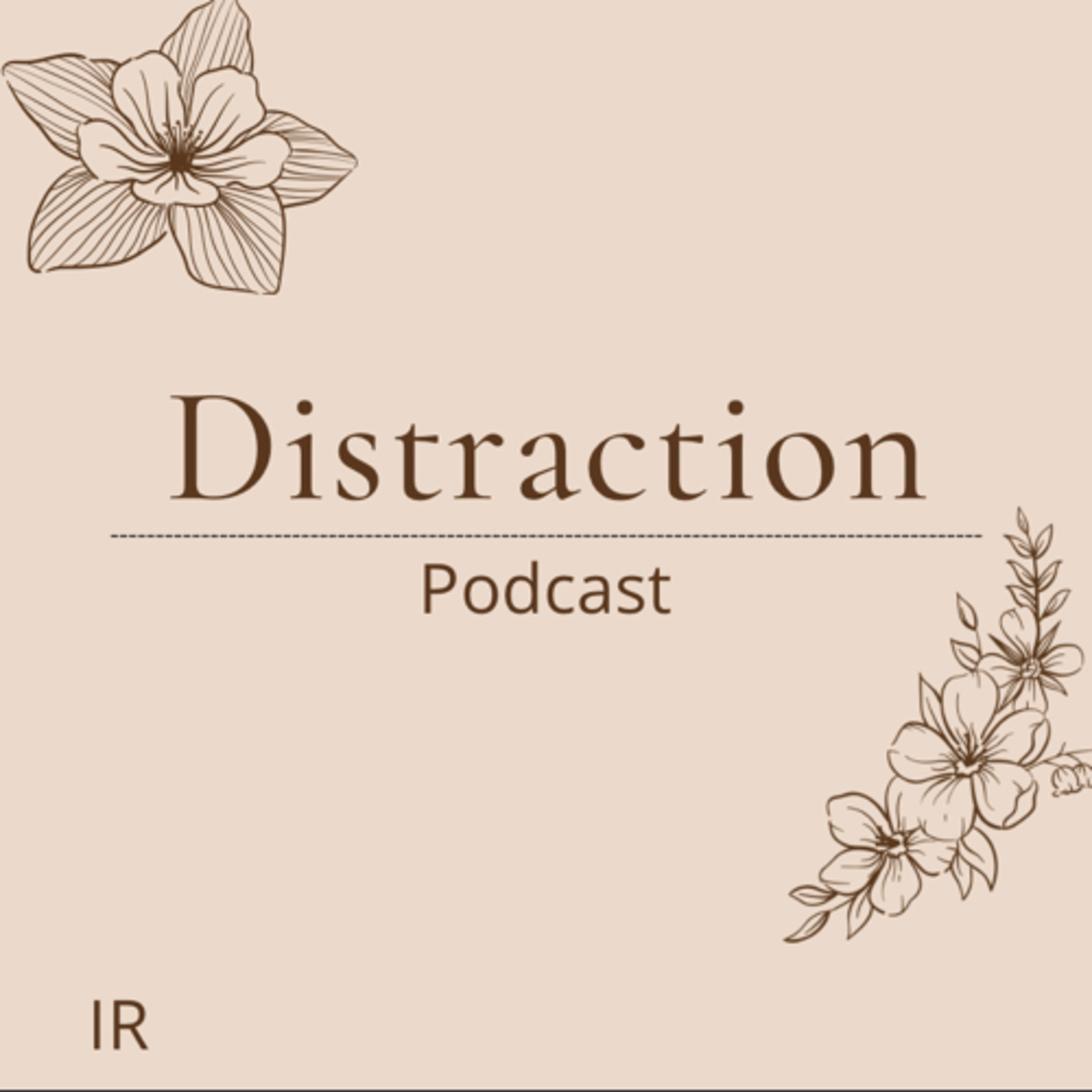 Distraction Distraction