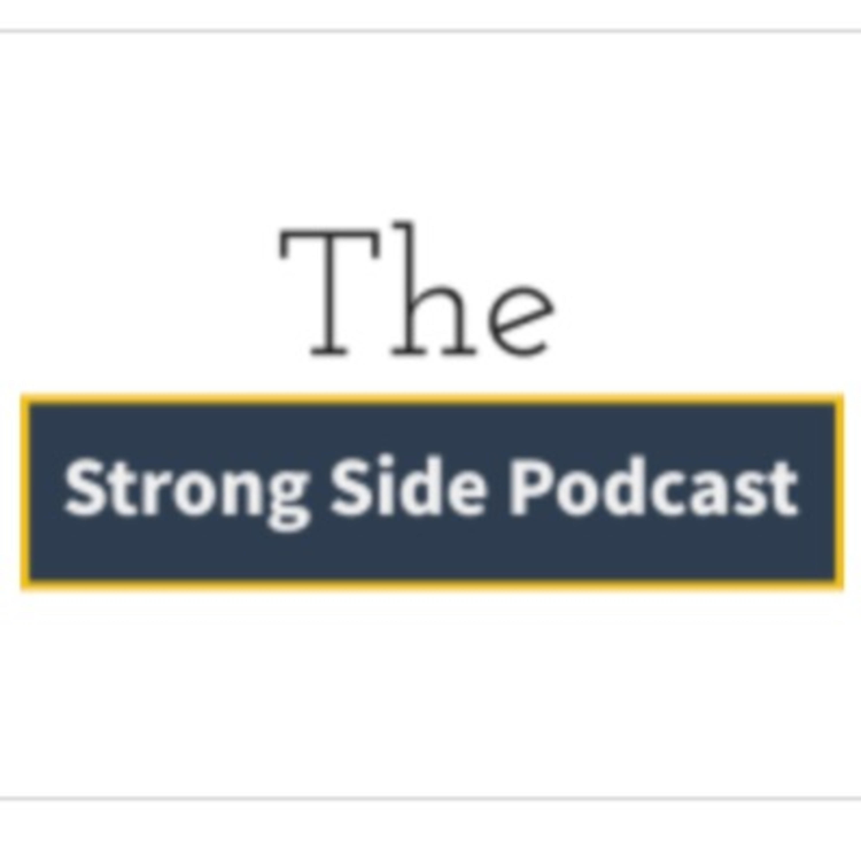 The Strong Side Podcast