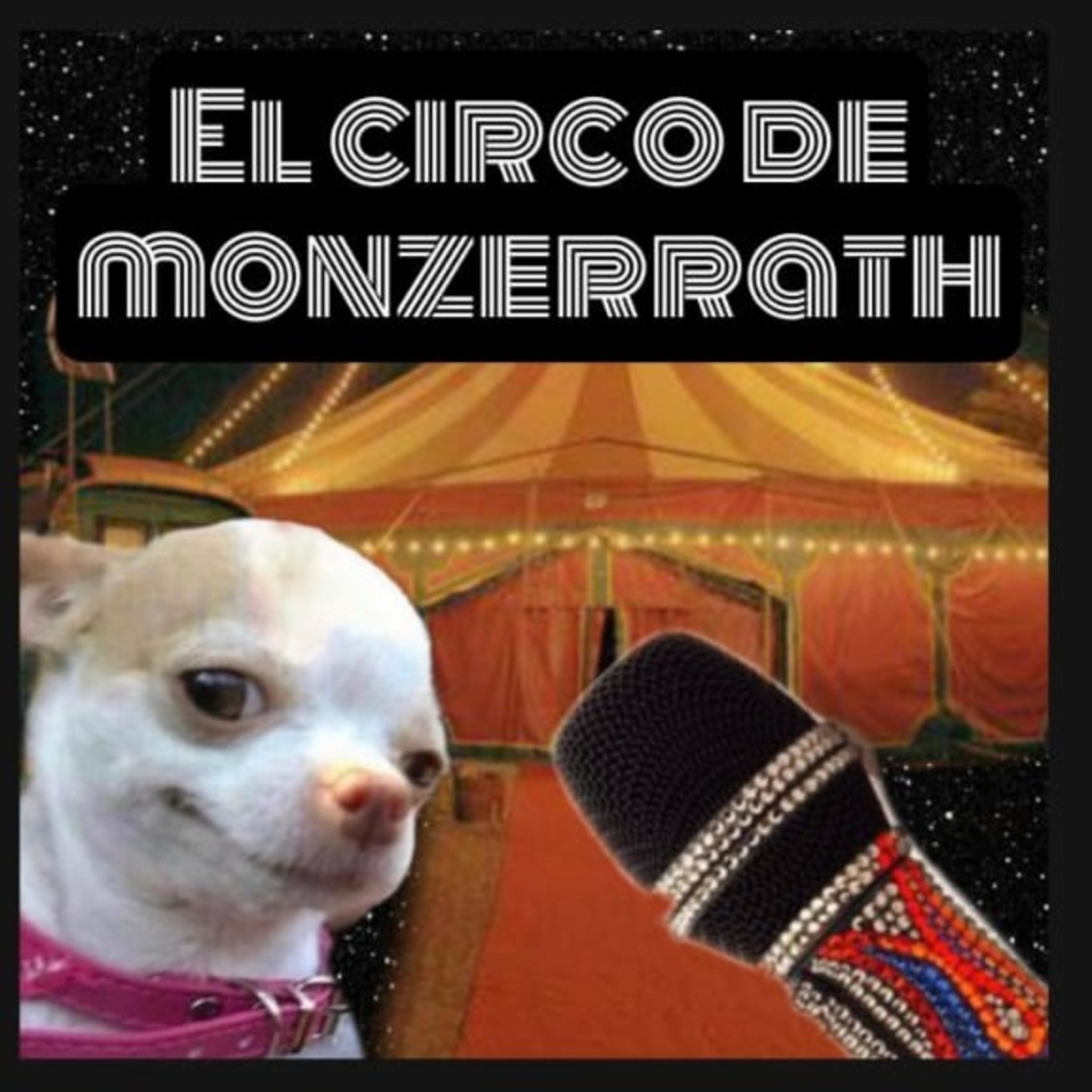 El circo de monzerrath podcast artwork