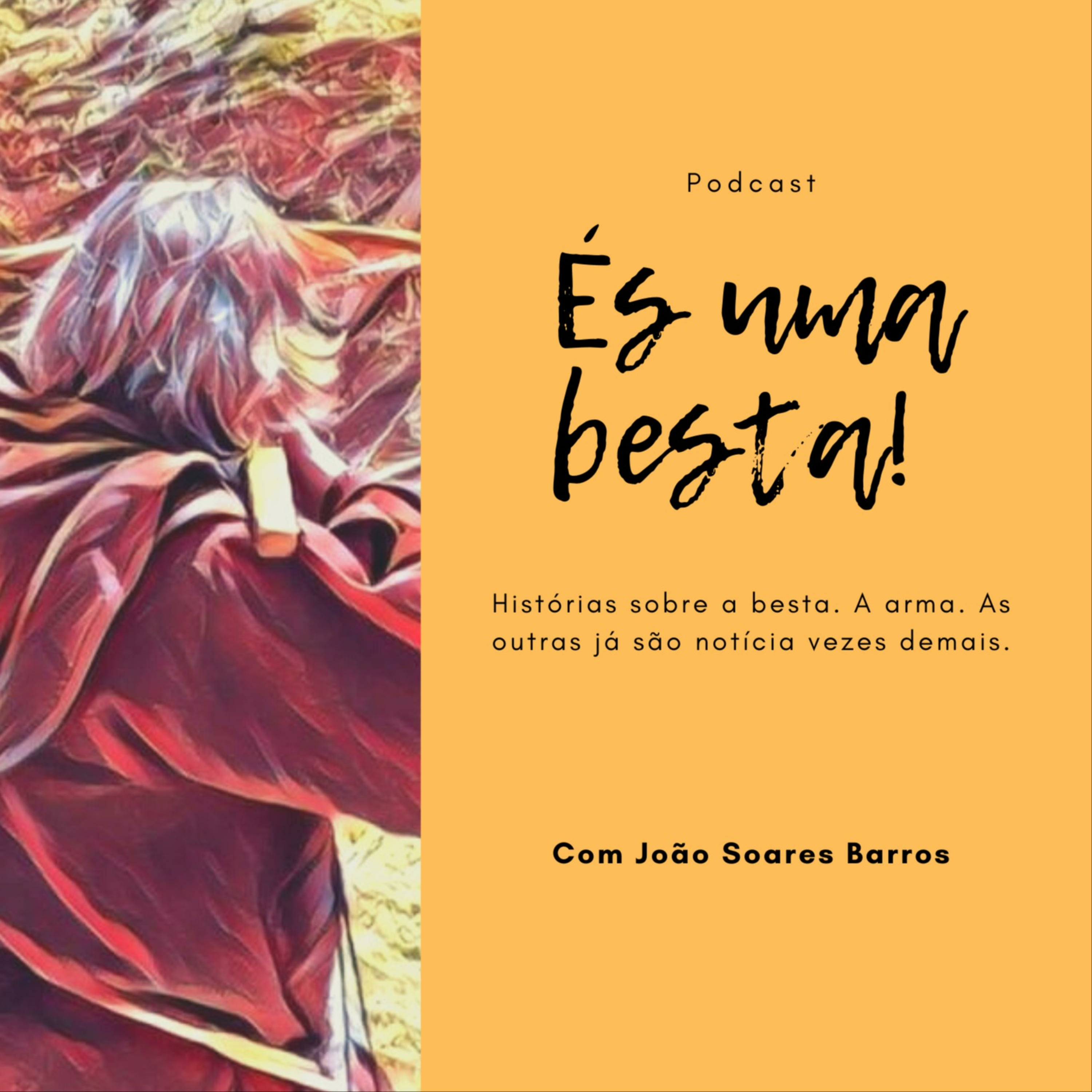 És uma besta!