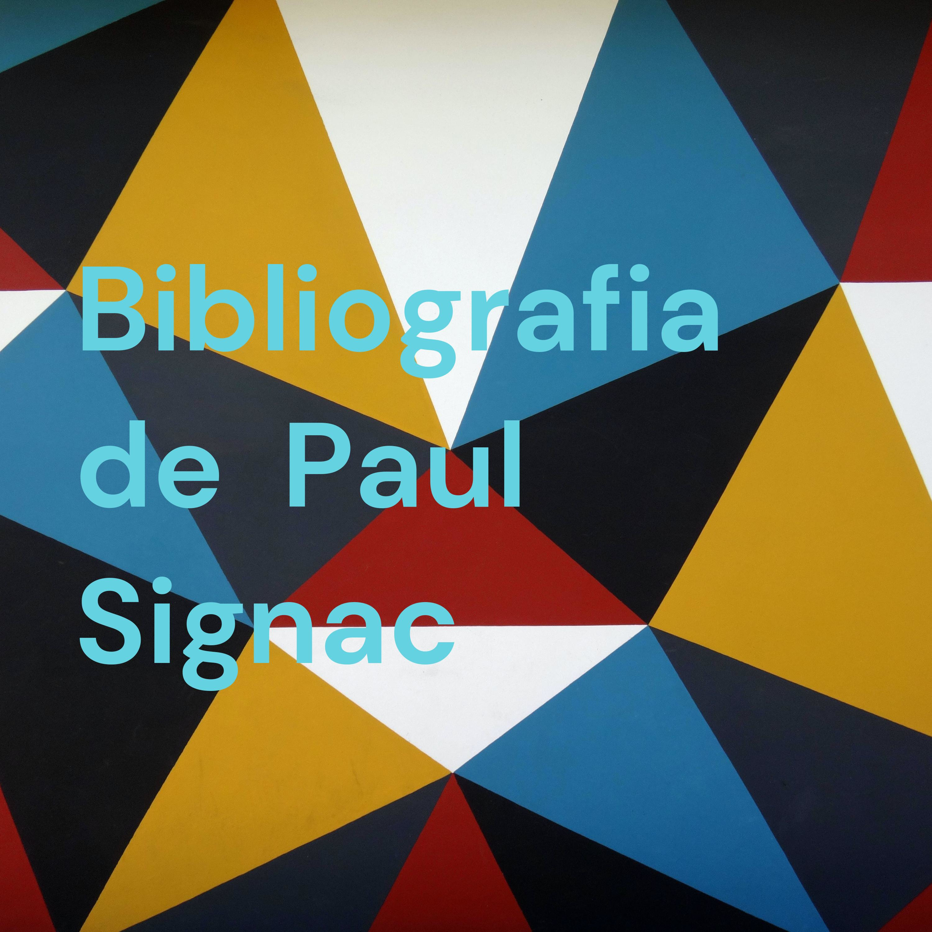 Bibliografia de Paul Signac