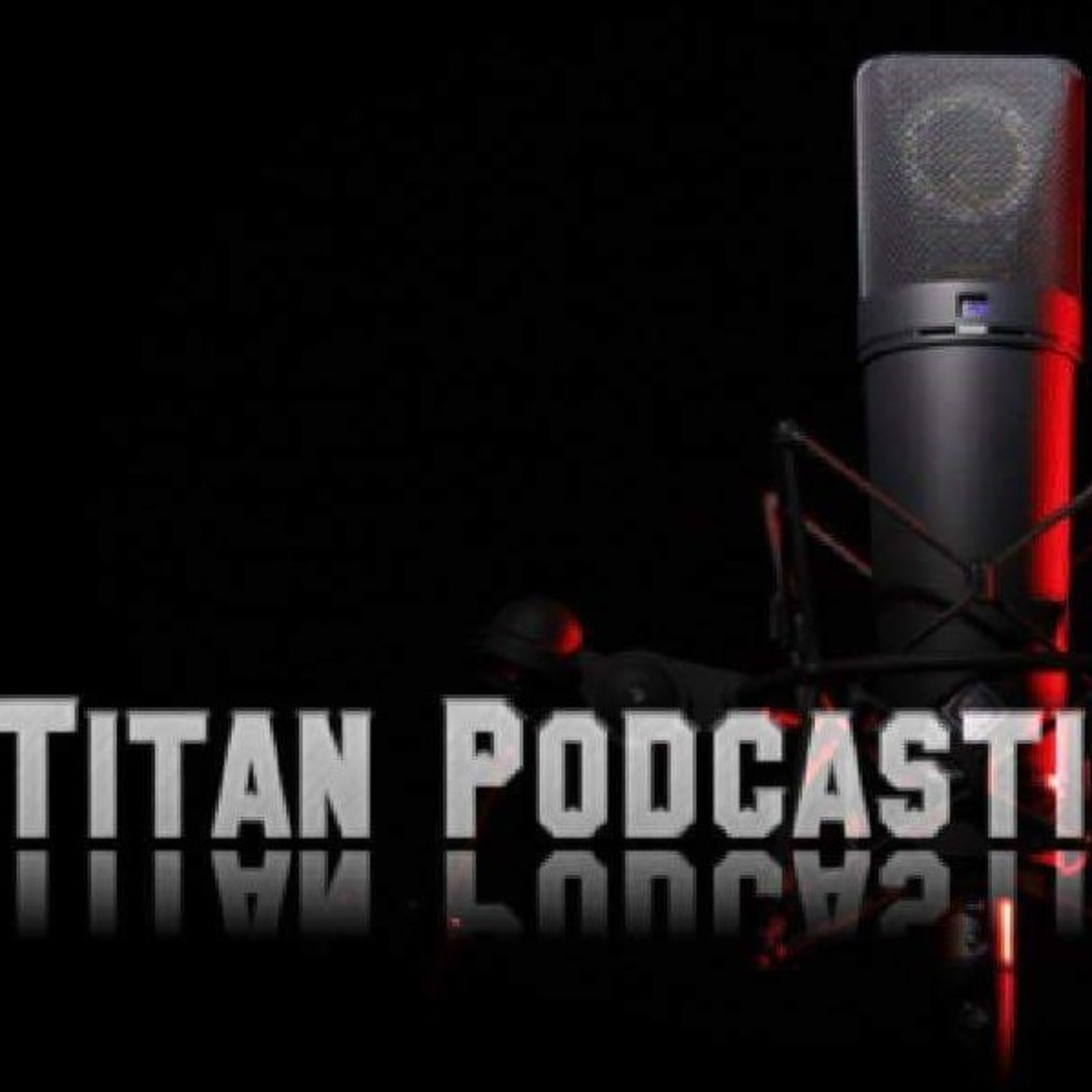 Titan Podcasting Network