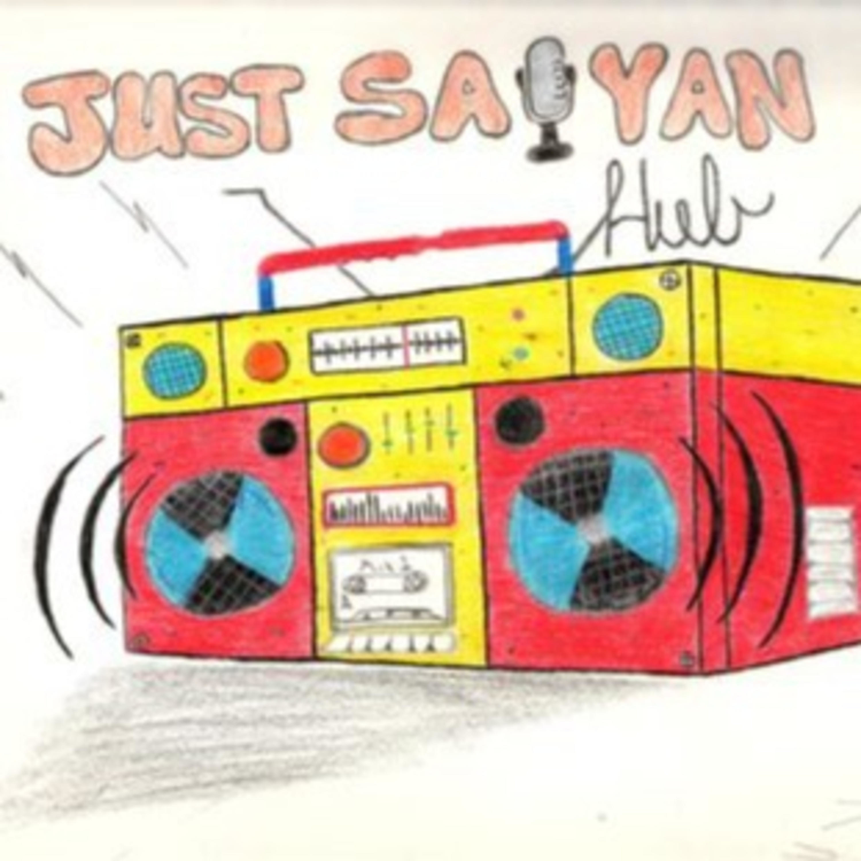 "Just Saiyan" HUB Podcast podcast artwork