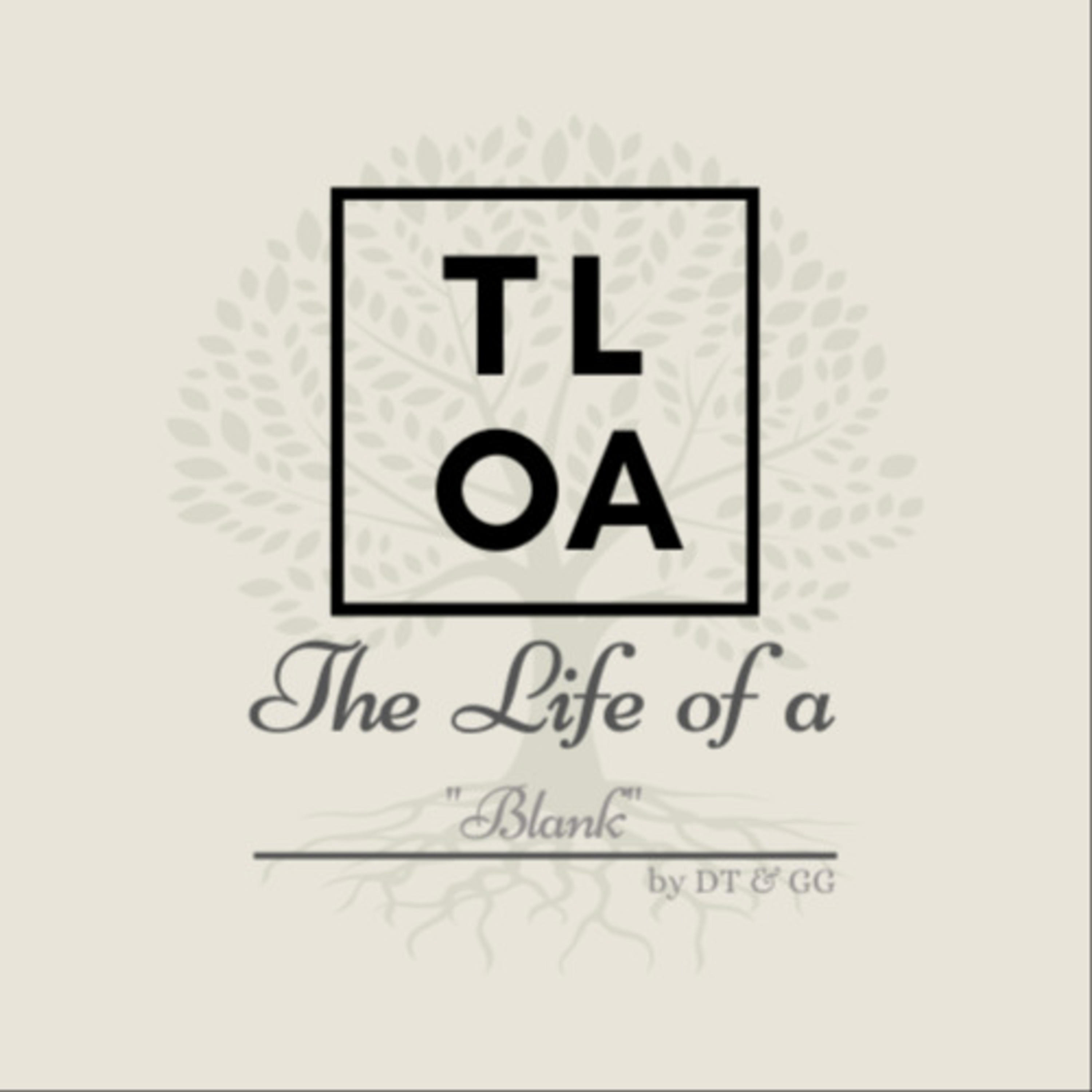 The Life of a : __________