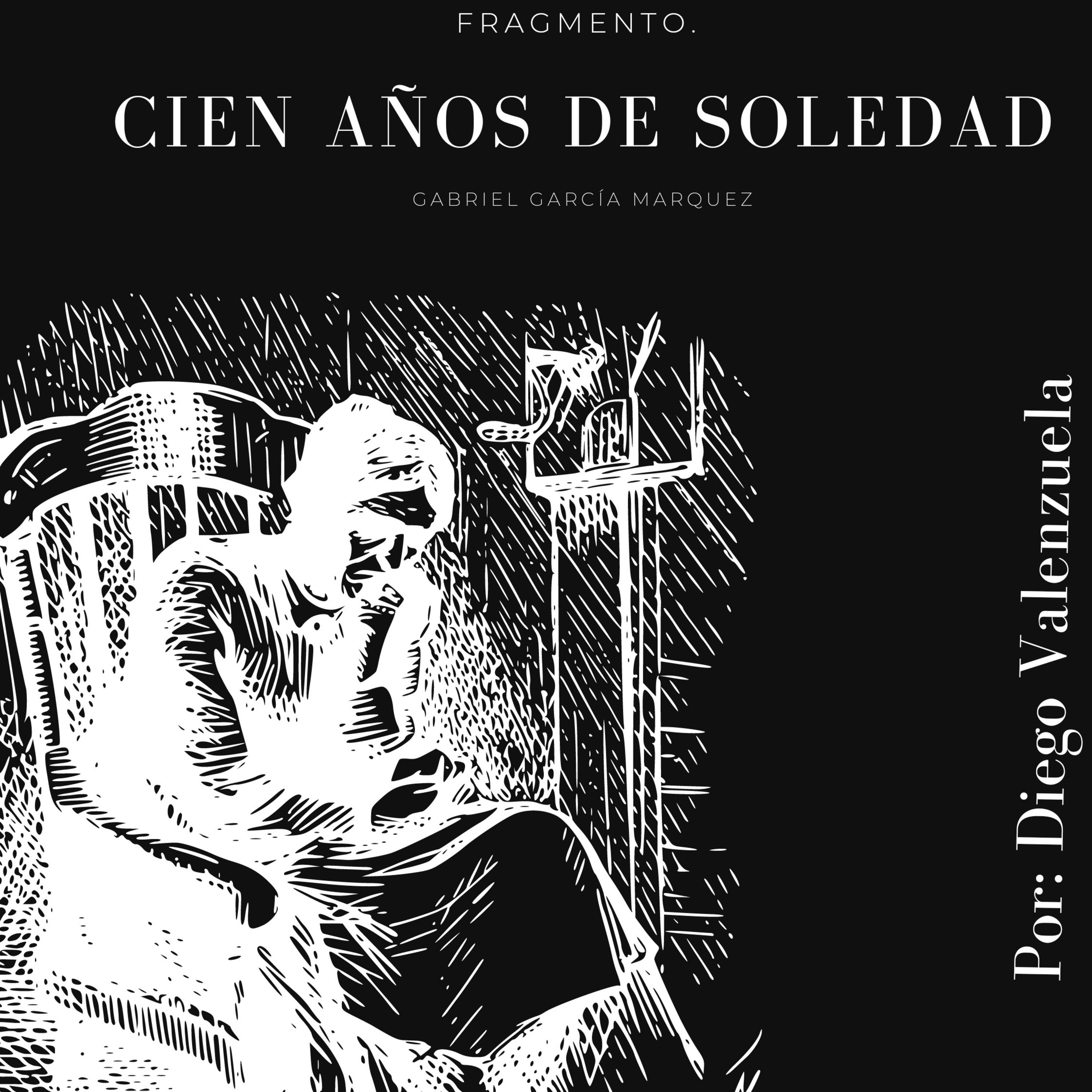 Cien Años De soledad (Fragmento) 