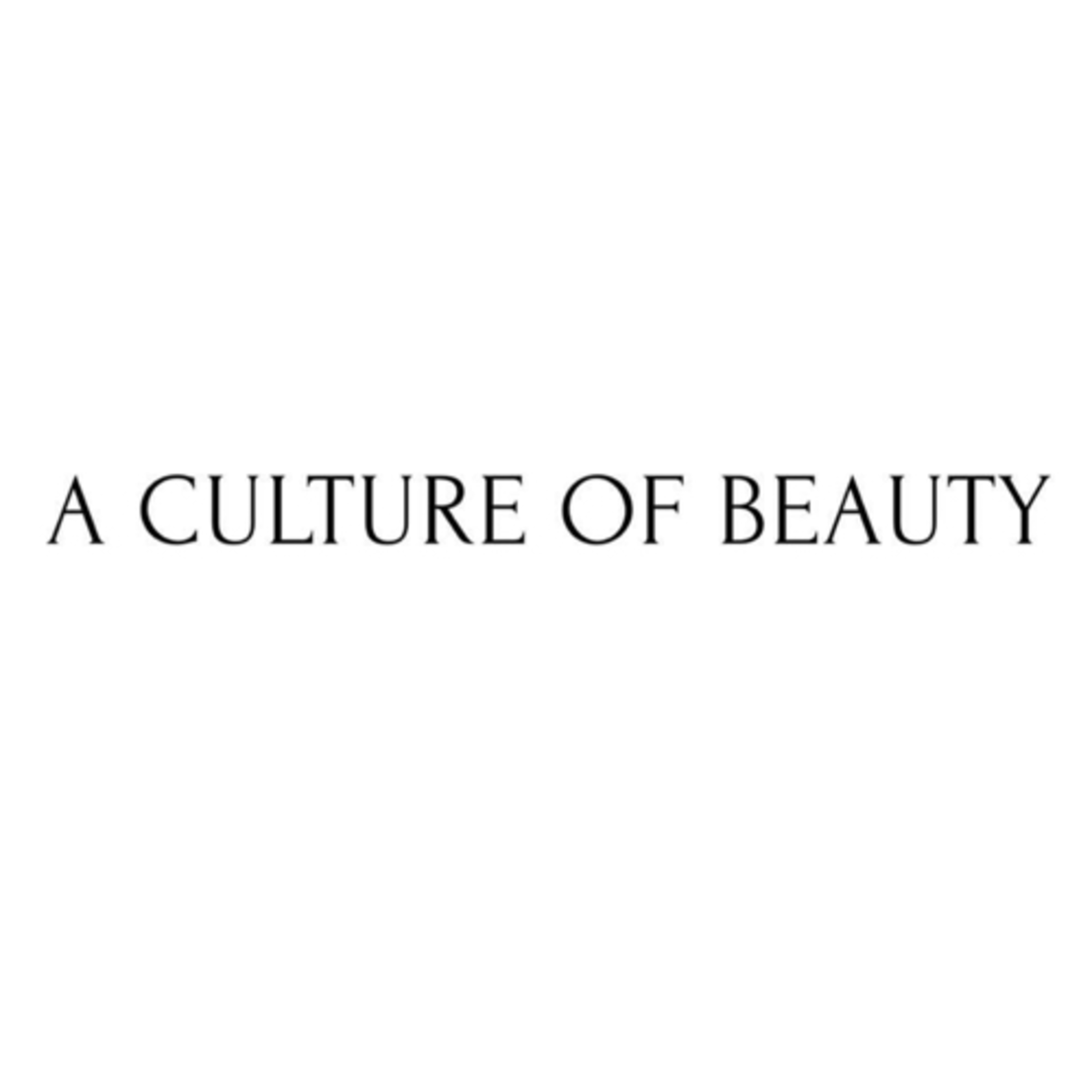 A Culture of Beauty