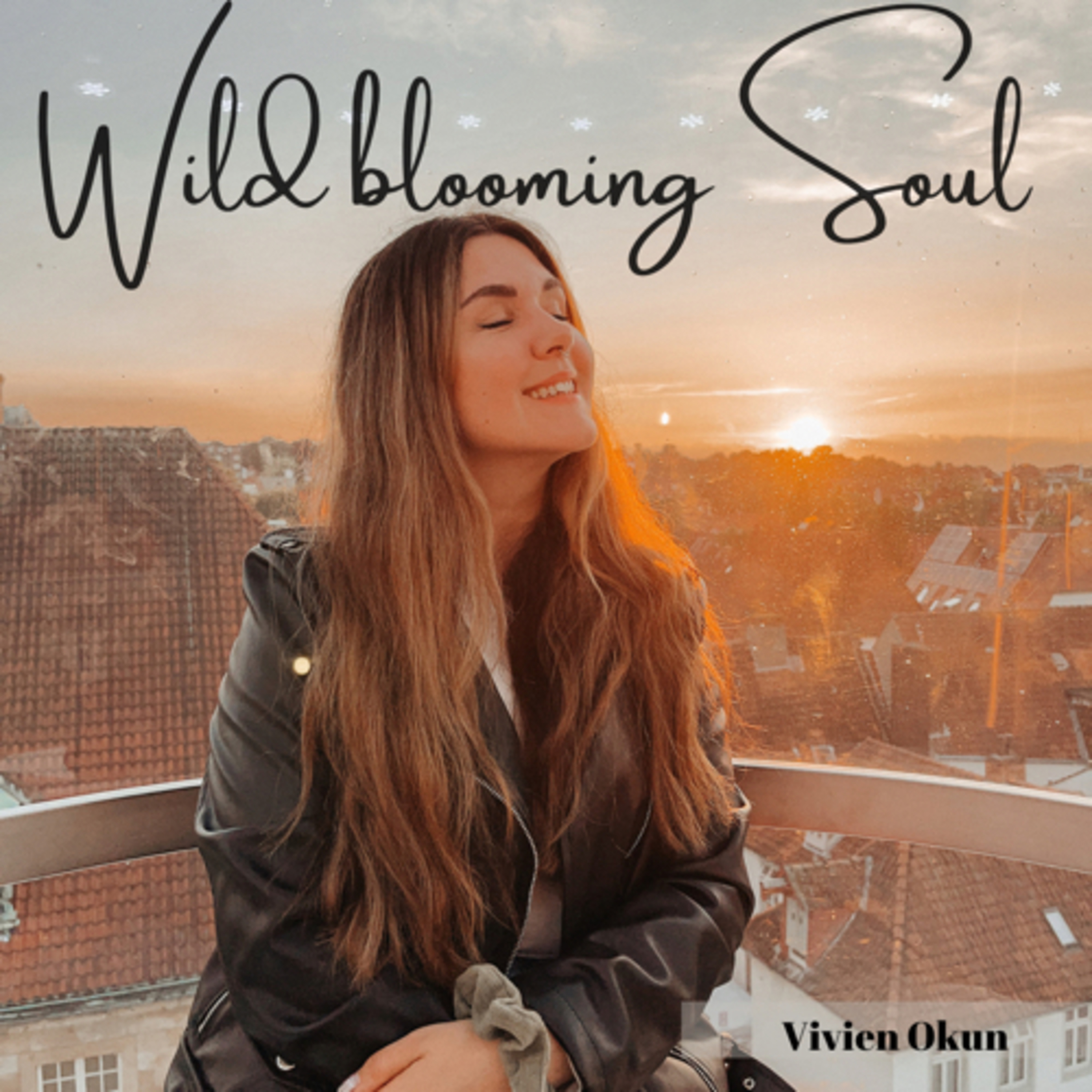 Wild blooming Soul