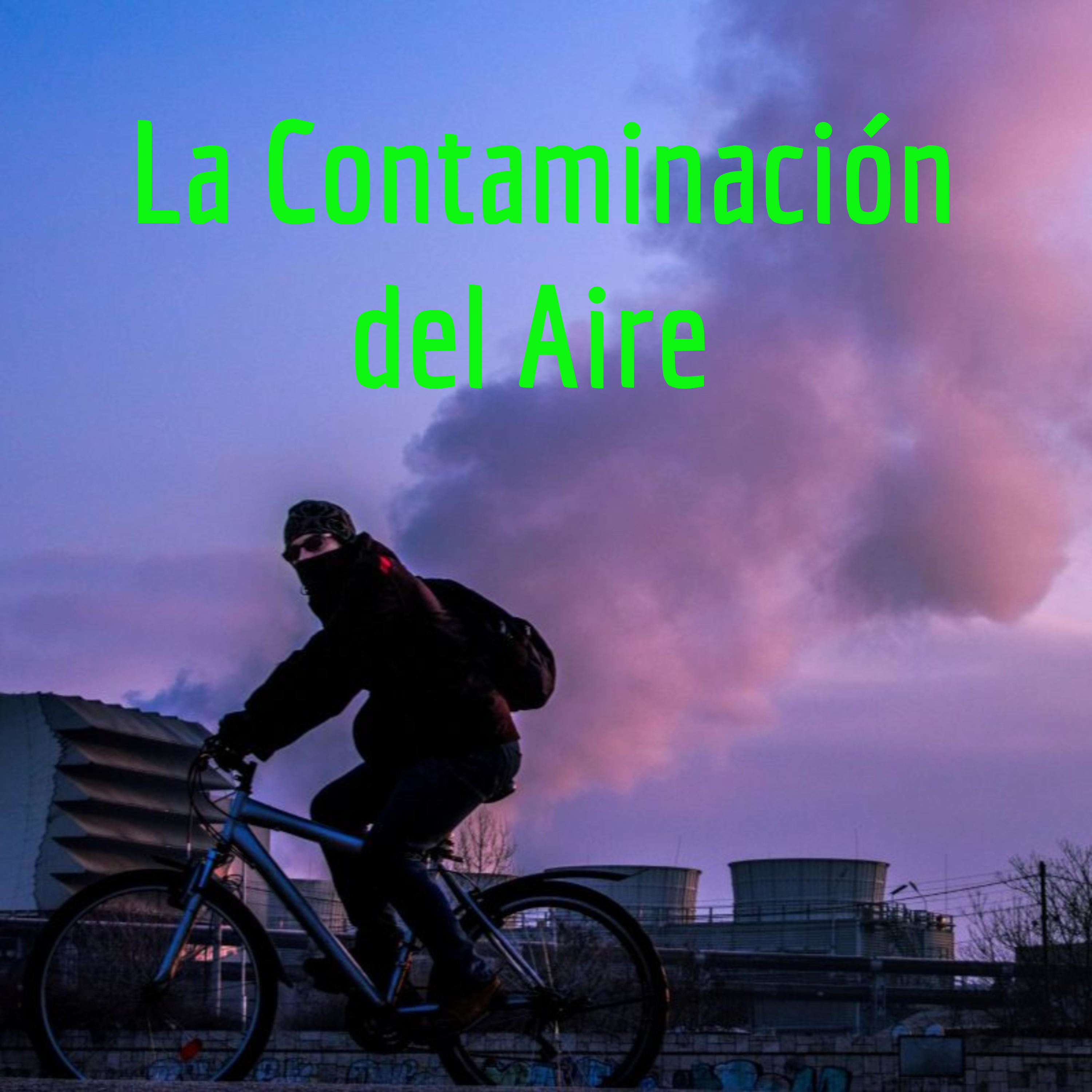La Contaminación del Aire