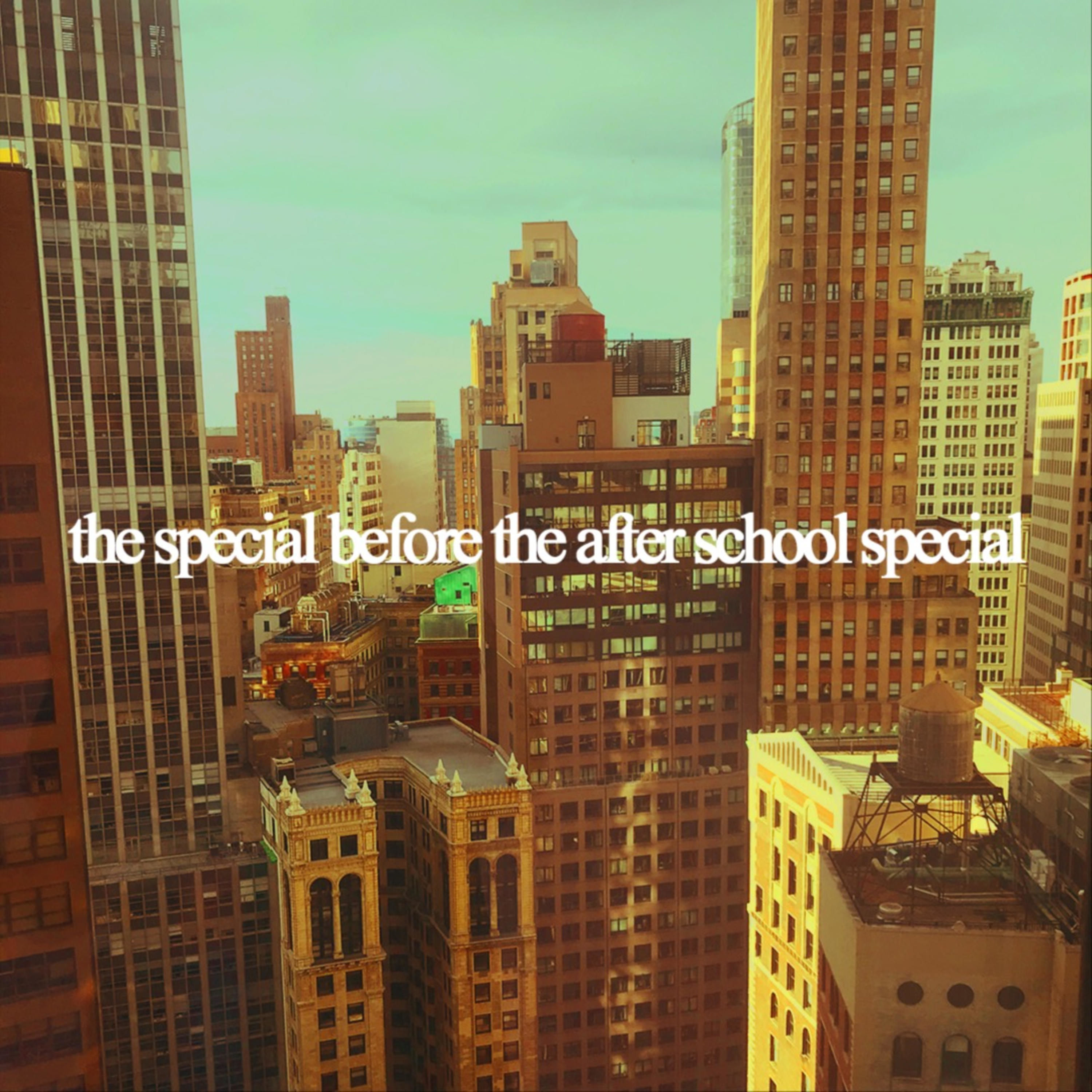 The Special Before The After School Special