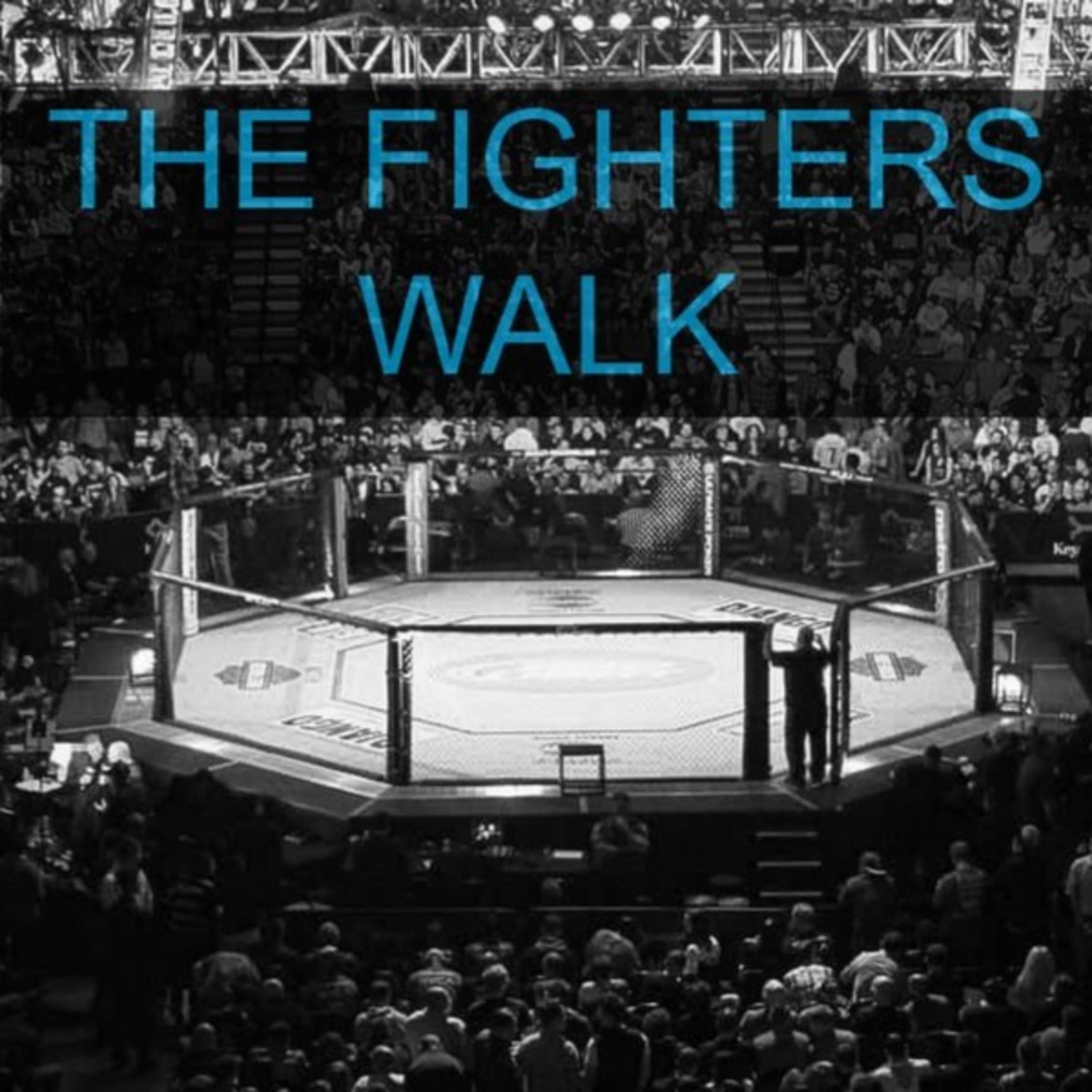 The Fighters Walk Podcast