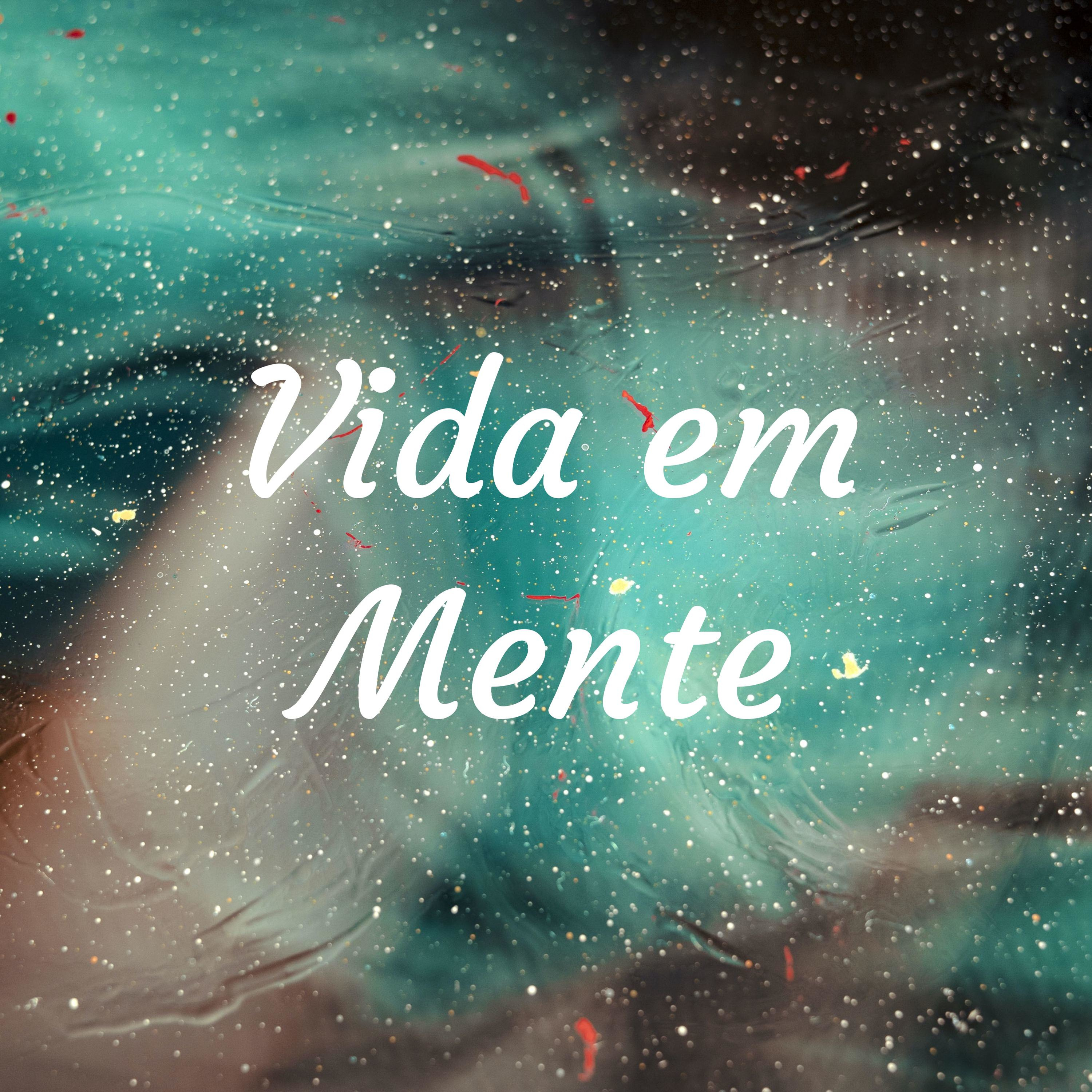Vida em Mente podcast artwork