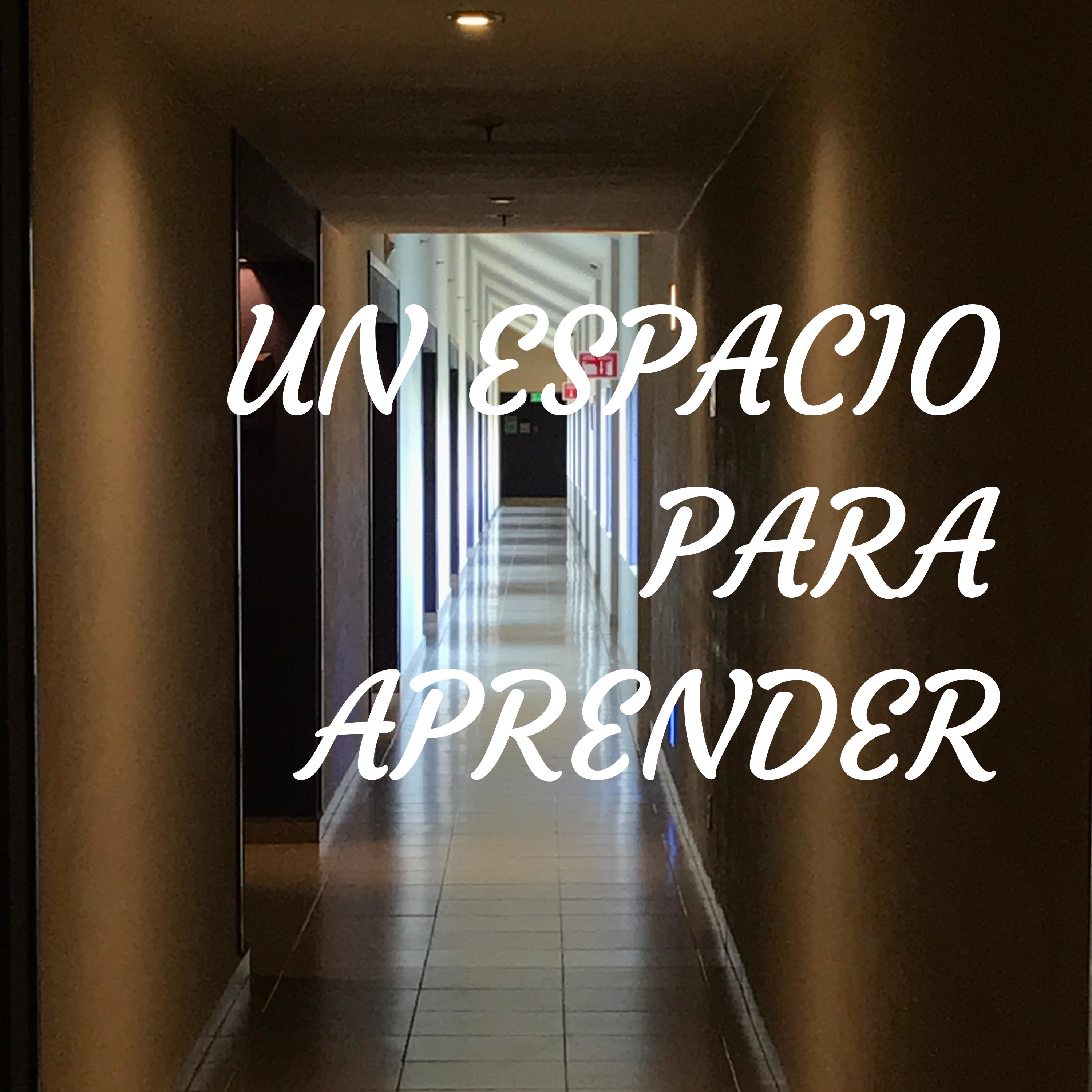 UN ESPACIO PARA APRENDER