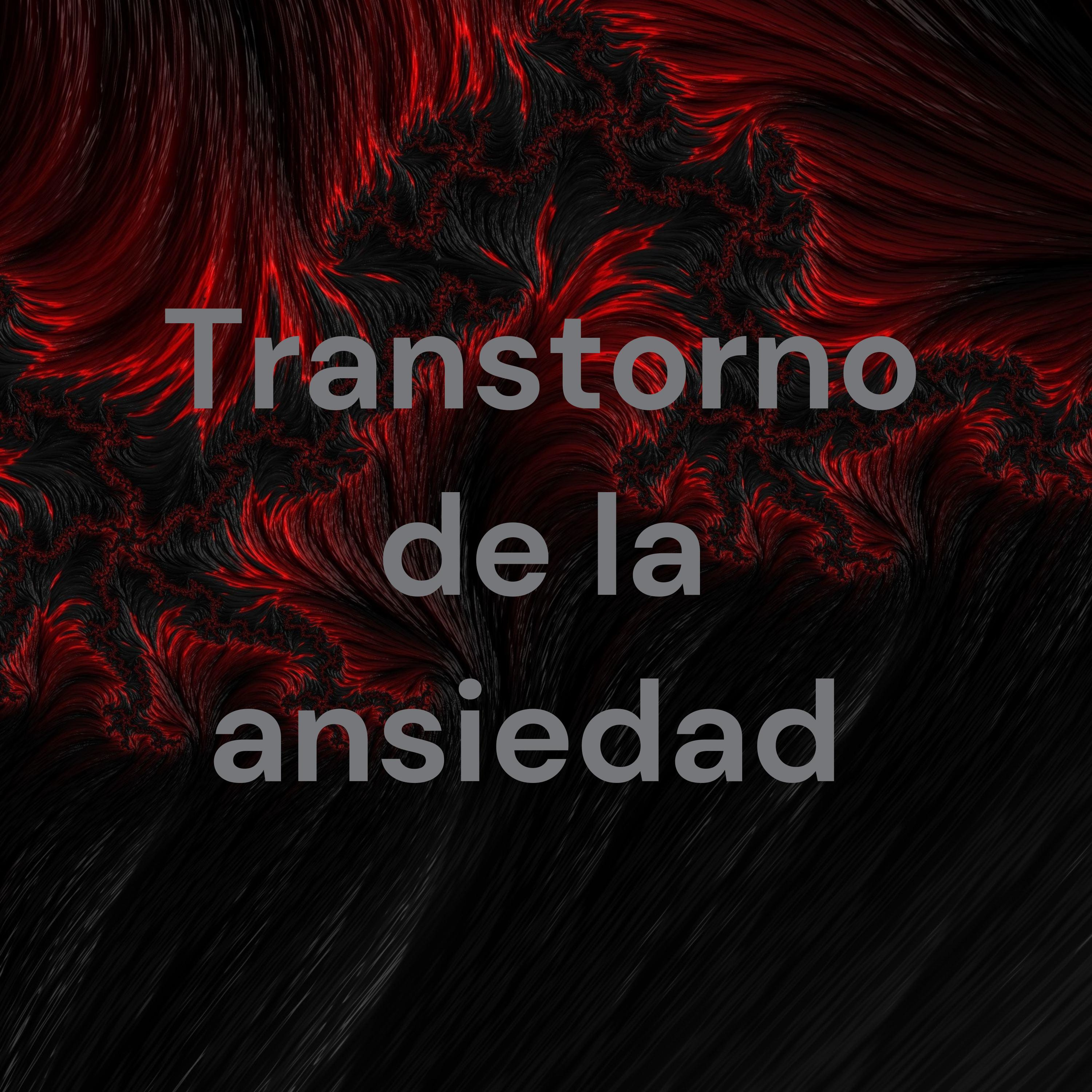 Transtorno de la ansiedad