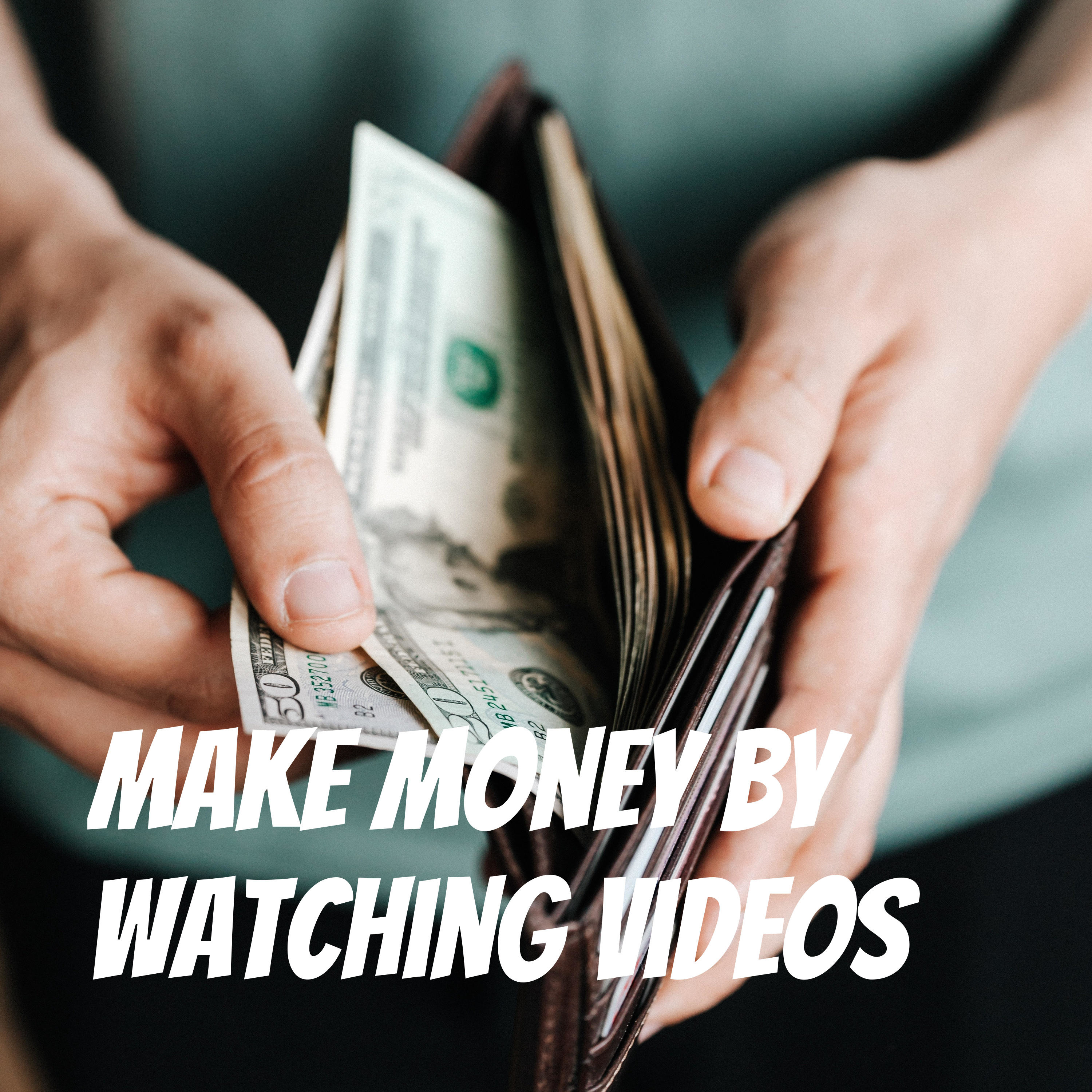 make money by watching videos