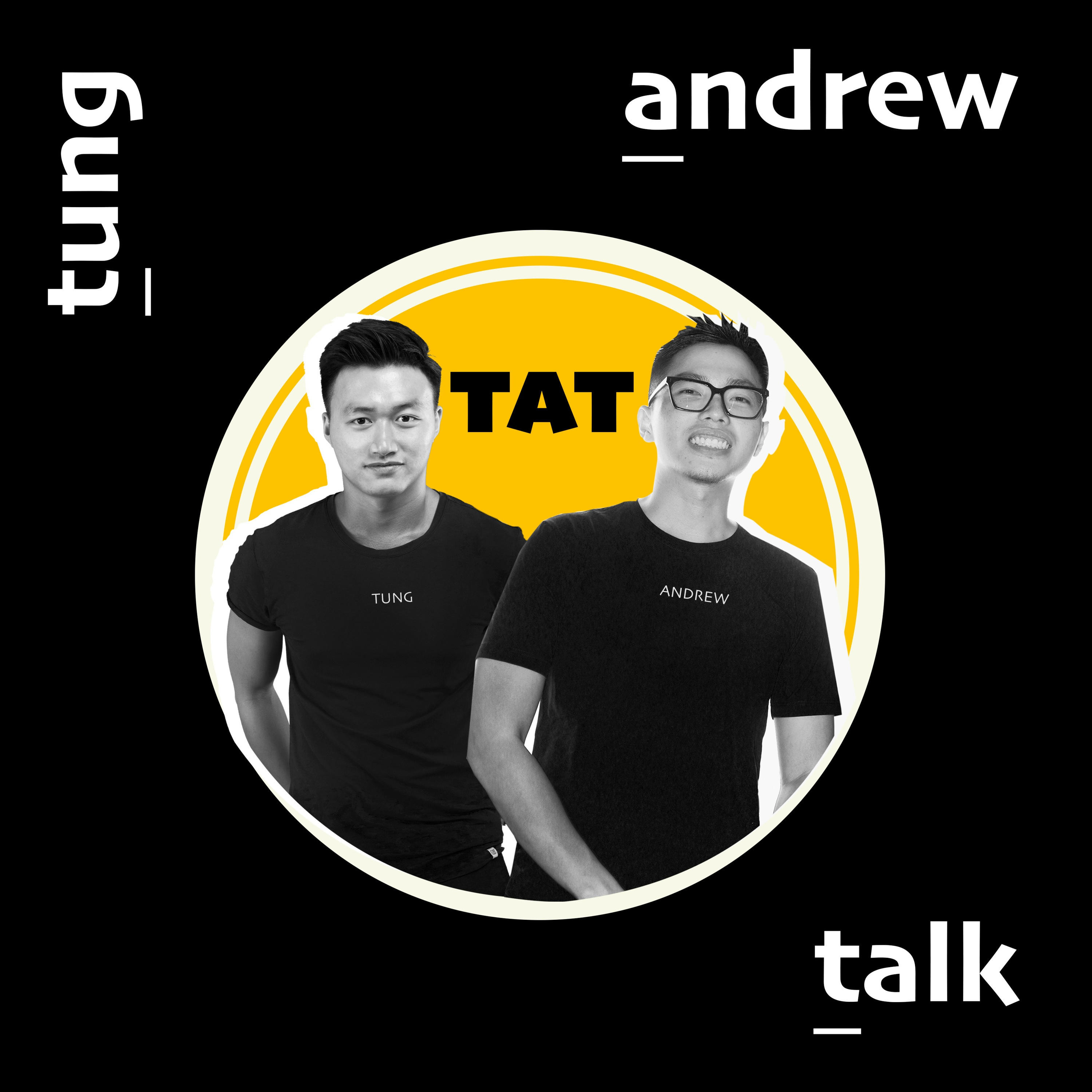 TAT Talk by Tùng Phạm & Andrew