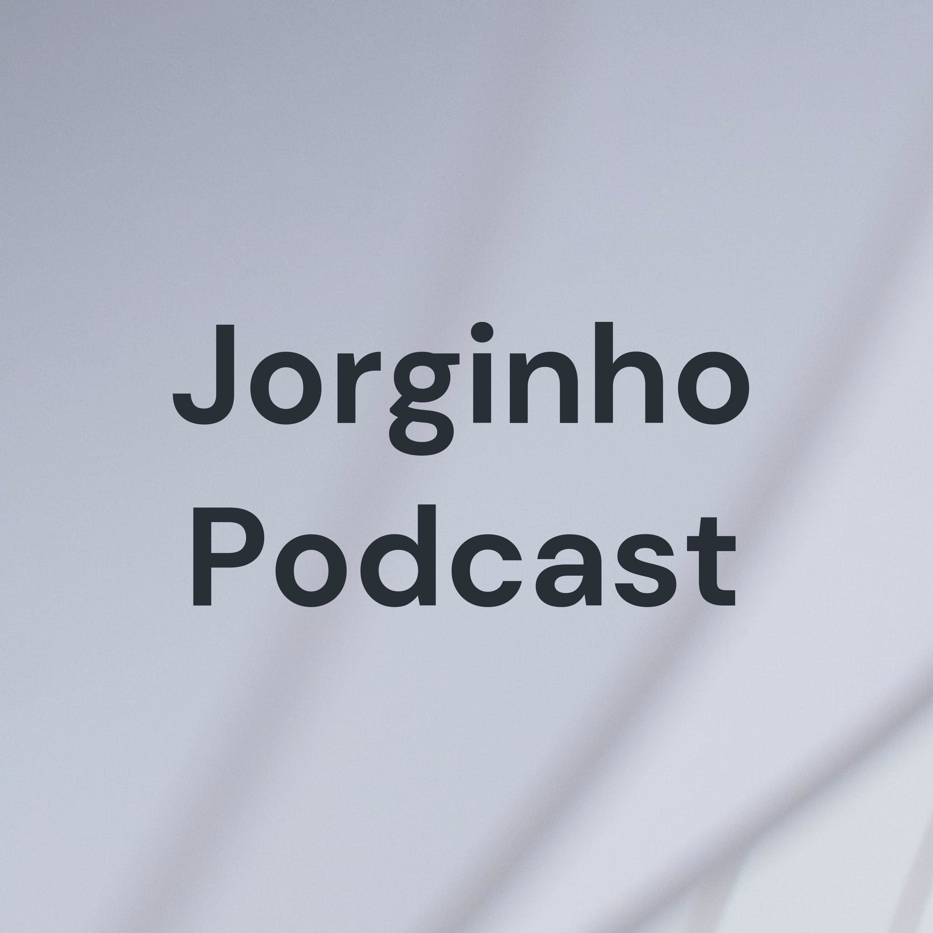 Jorginho Podcast