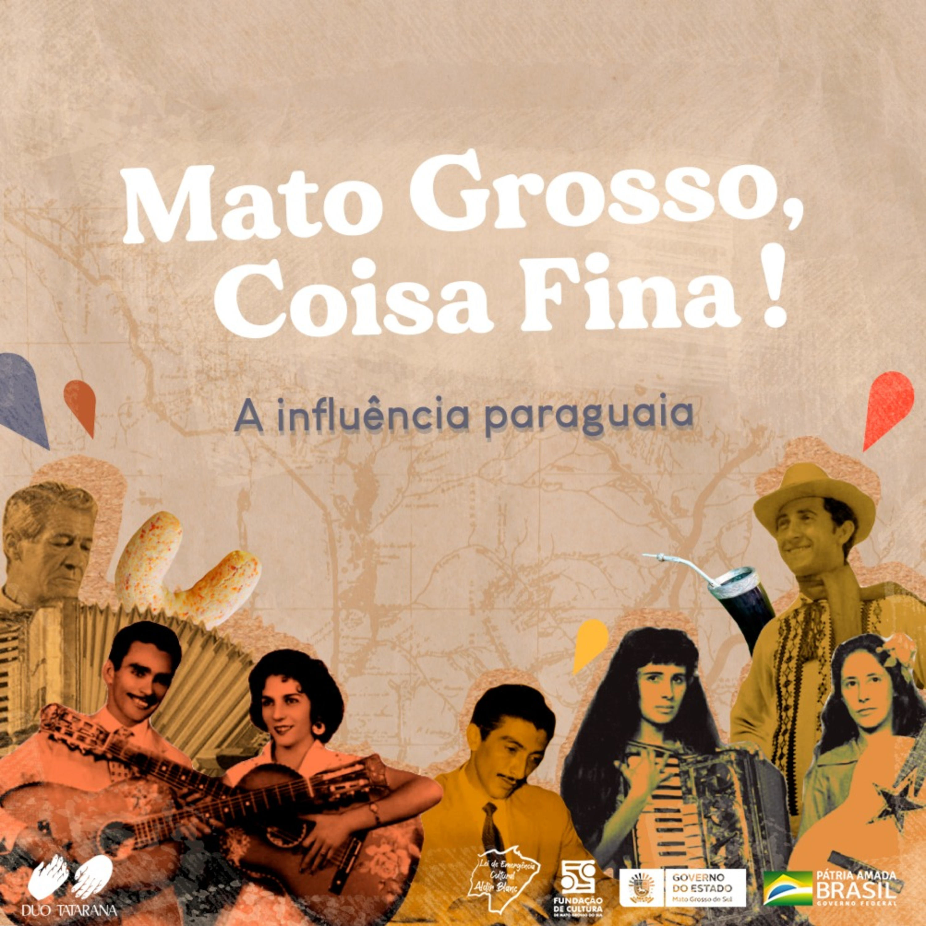 MATO GROSSO, COISA FINA!