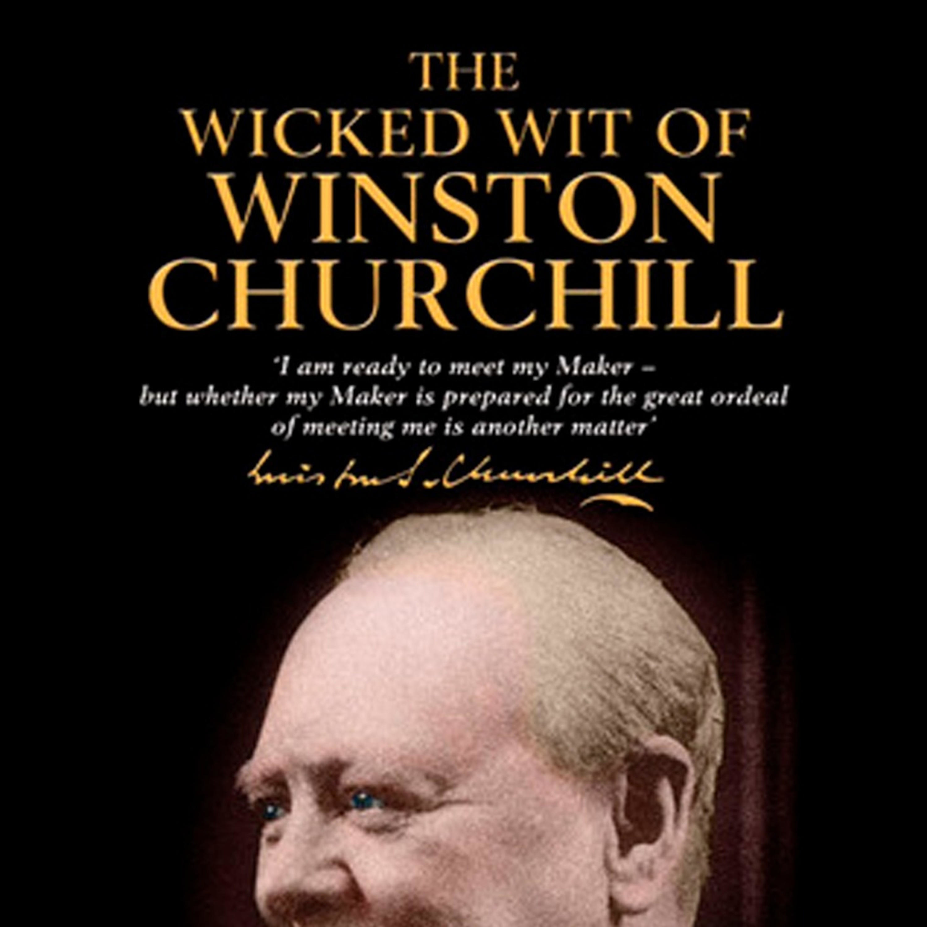 The Wicked Wit of Winston Churchill cover