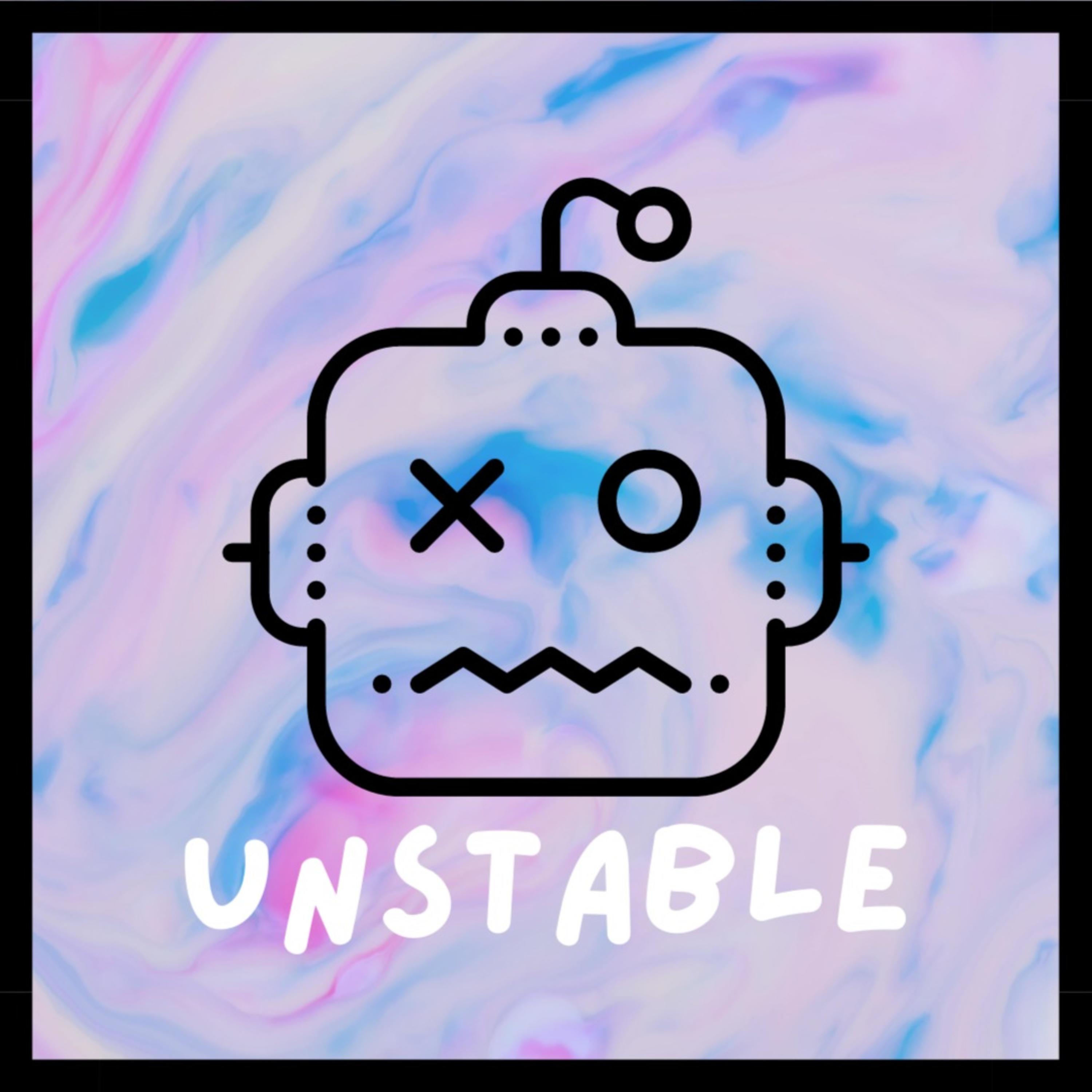 Unstable